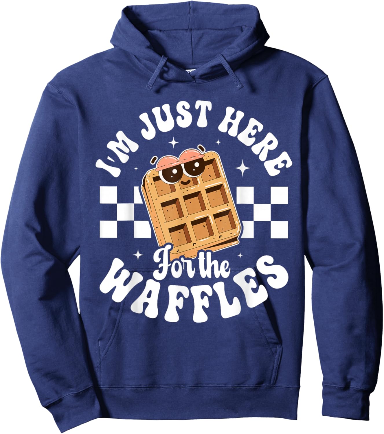 I'm Just Here for The Waffles, Waffle Lover Hoodie - Hoodie | Navy