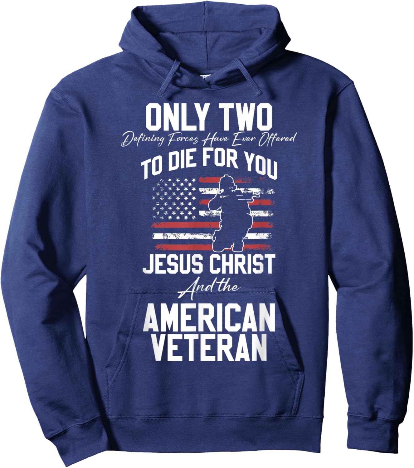 Two Died for You Jesus and American Veteran Memorial Hoodie - Hoodie | Navy