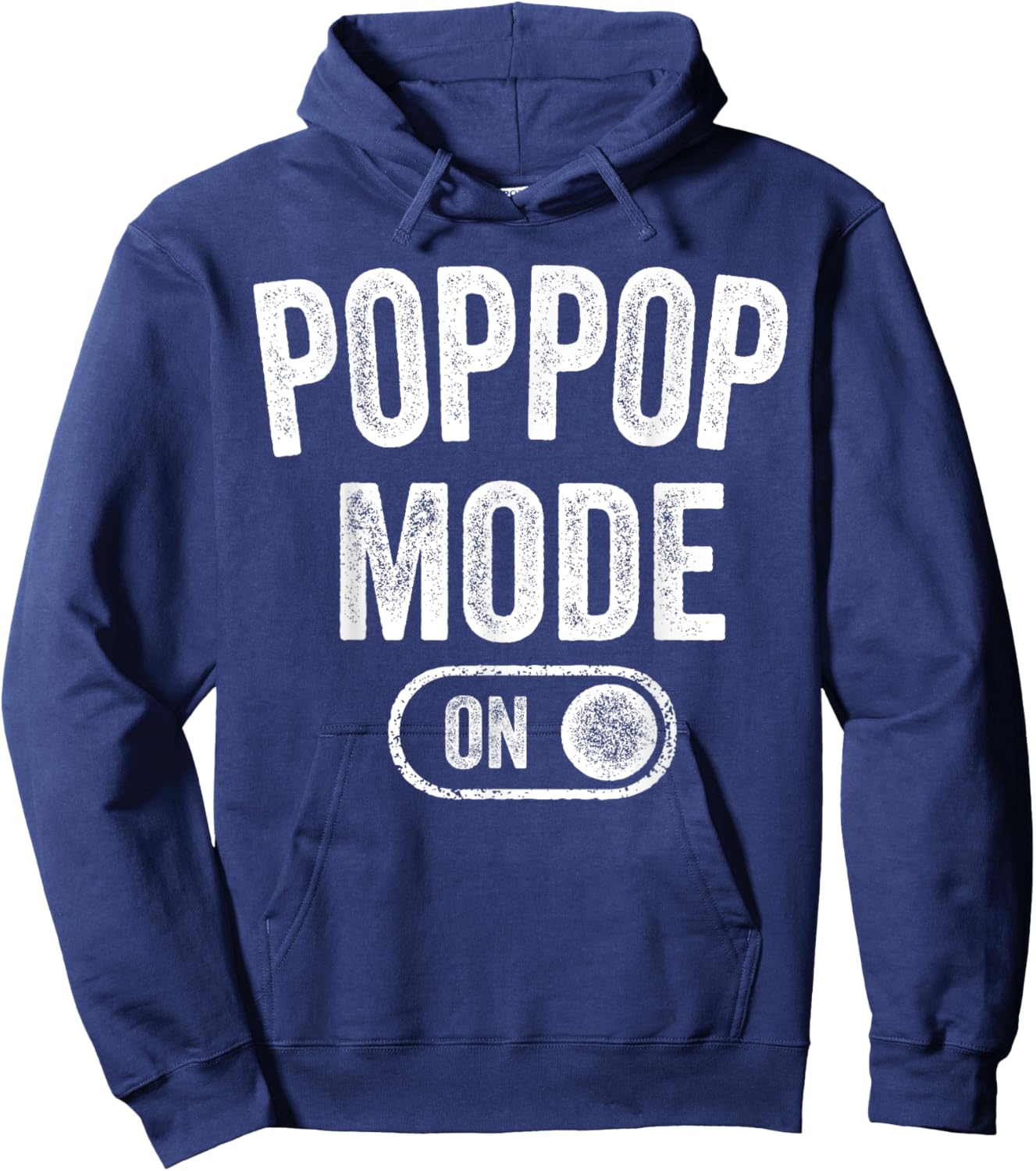 Grandpa Mode On Funny Soon To Be Poppop Gifts 1St Time Pop Hoodie - Hoodie | Navy