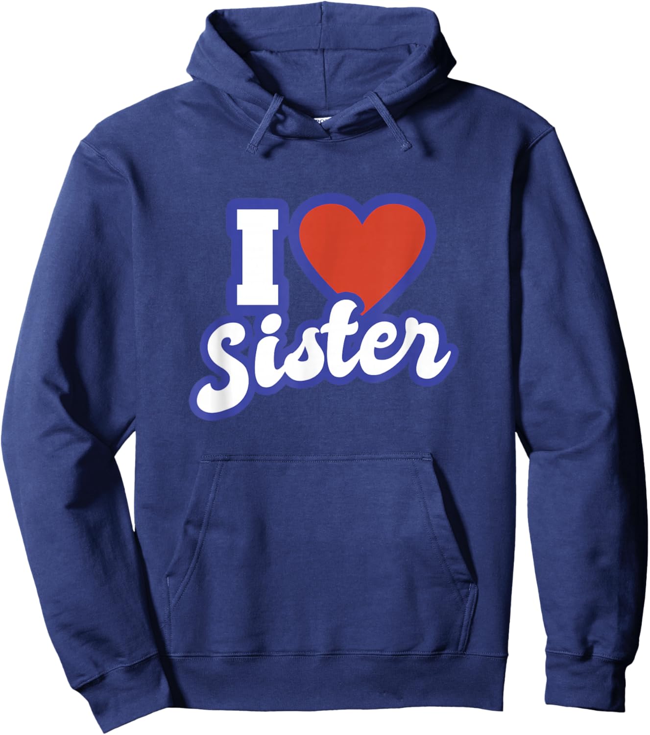 I Love Sister Hoodie - Hoodie | Navy