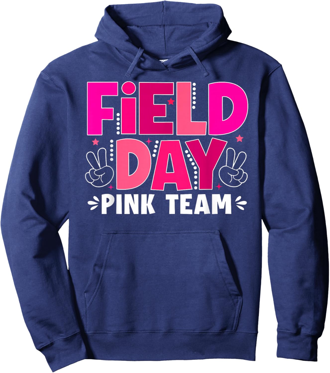 Field Day Pink Team Funny for Teacher Kids Field Day 2026 Hoodie - Hoodie | Navy
