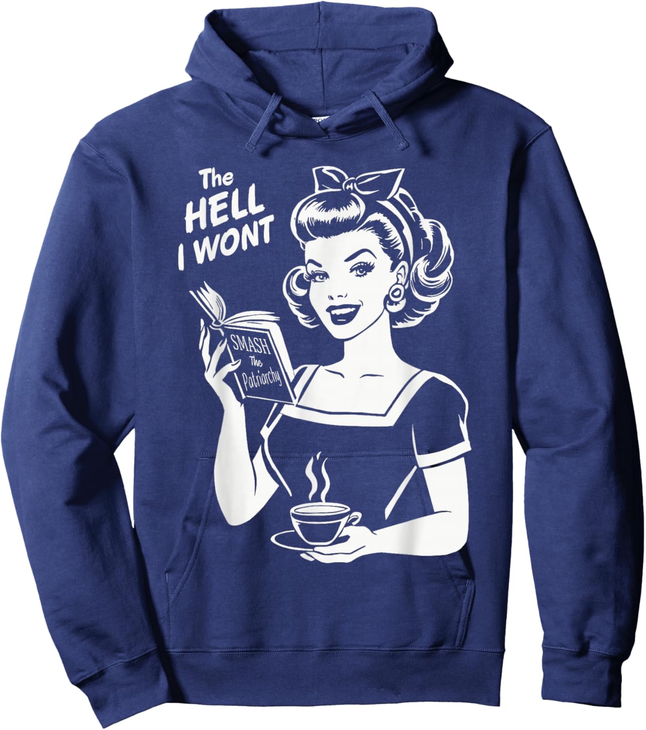 The Hell I Won't - Resistance - Rights for Equality Hoodie - Hoodie | Navy