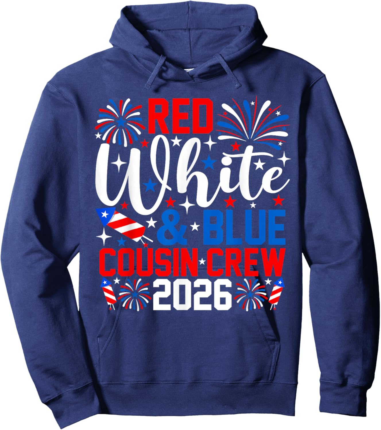 Red White and Blue Cousin Crew 2026 4th of July Patriotic Hoodie - Hoodie | Navy