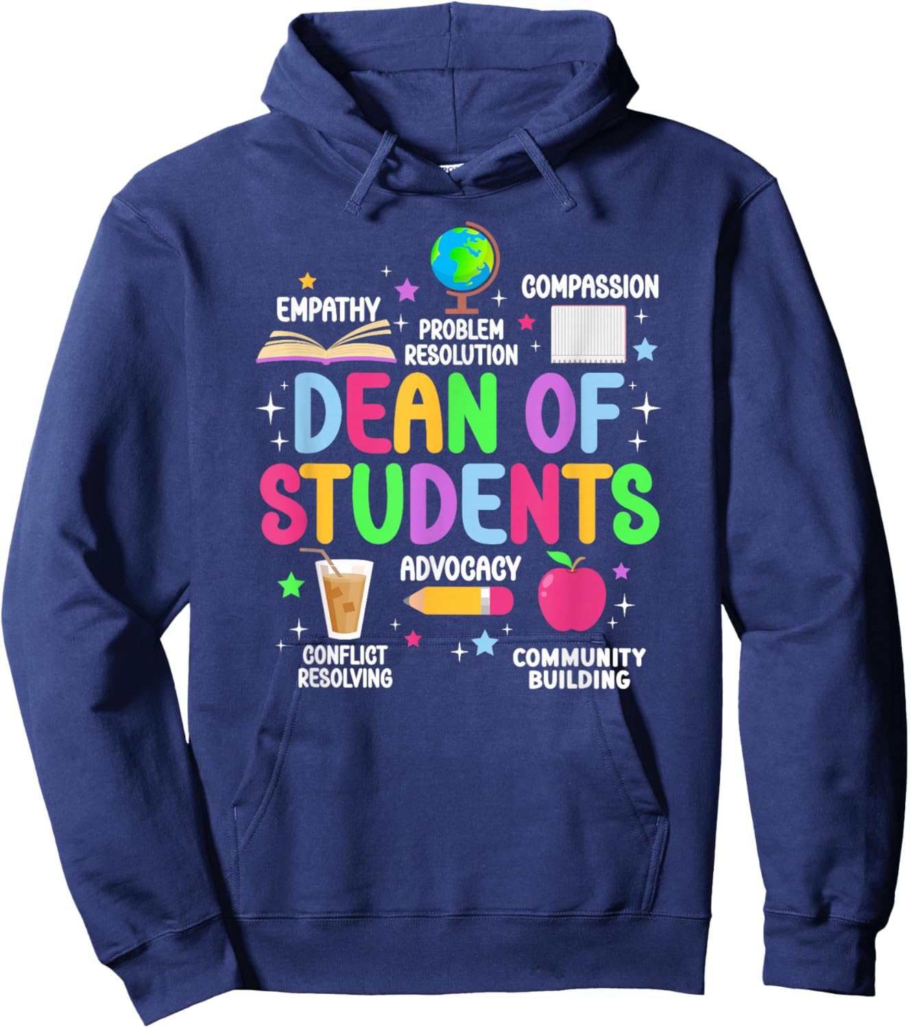 Best Dean Of Students Appreciation Dean Of Students Hoodie - Hoodie | Navy