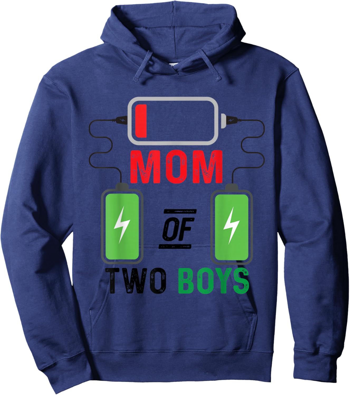 Mom of 2 boys low energy battery for Mothers Day Birthday Hoodie - Hoodie | Navy