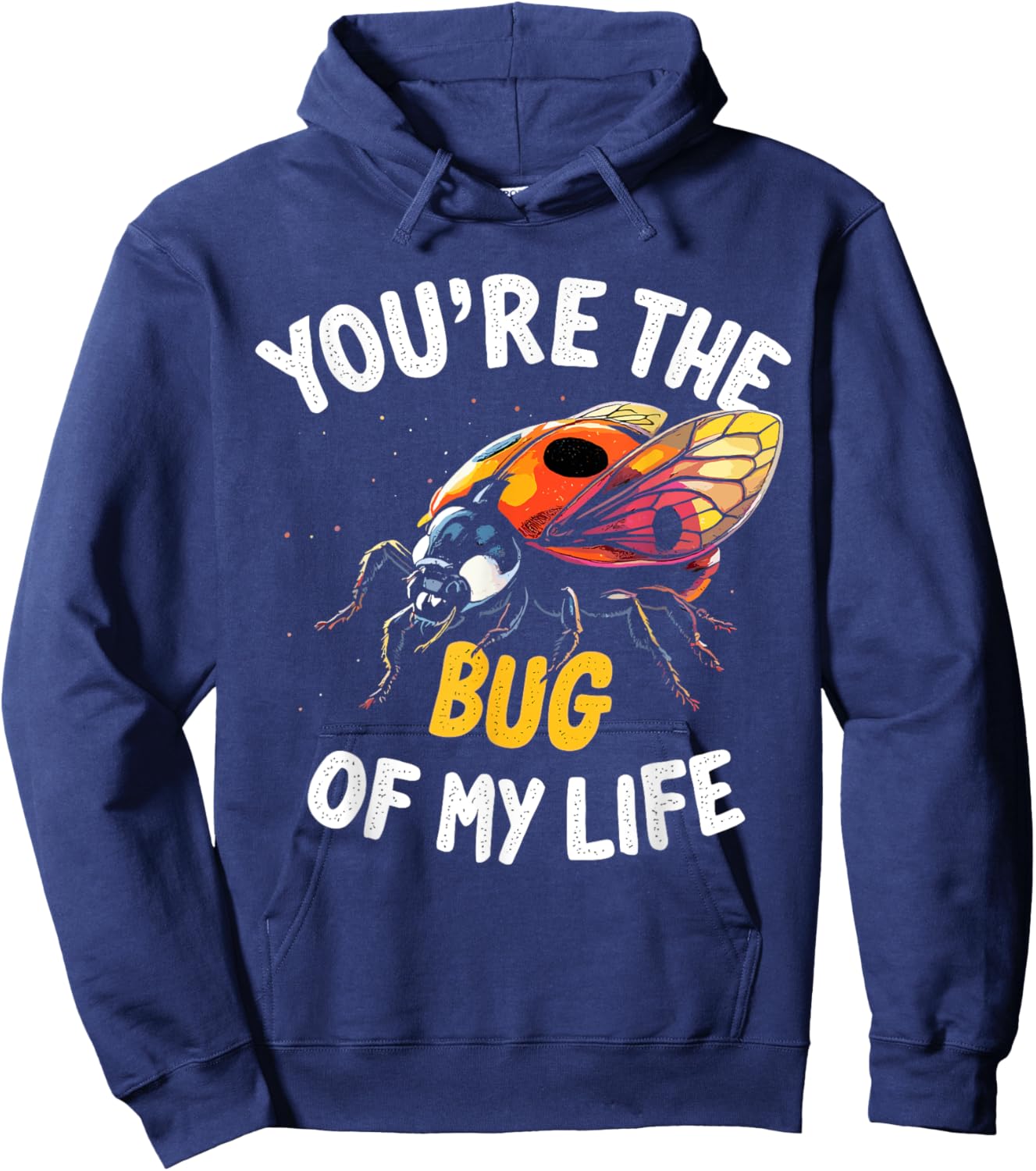 You’re the Bug of My Life – Cute and Romantic Ladybug Design Hoodie - Hoodie | Navy