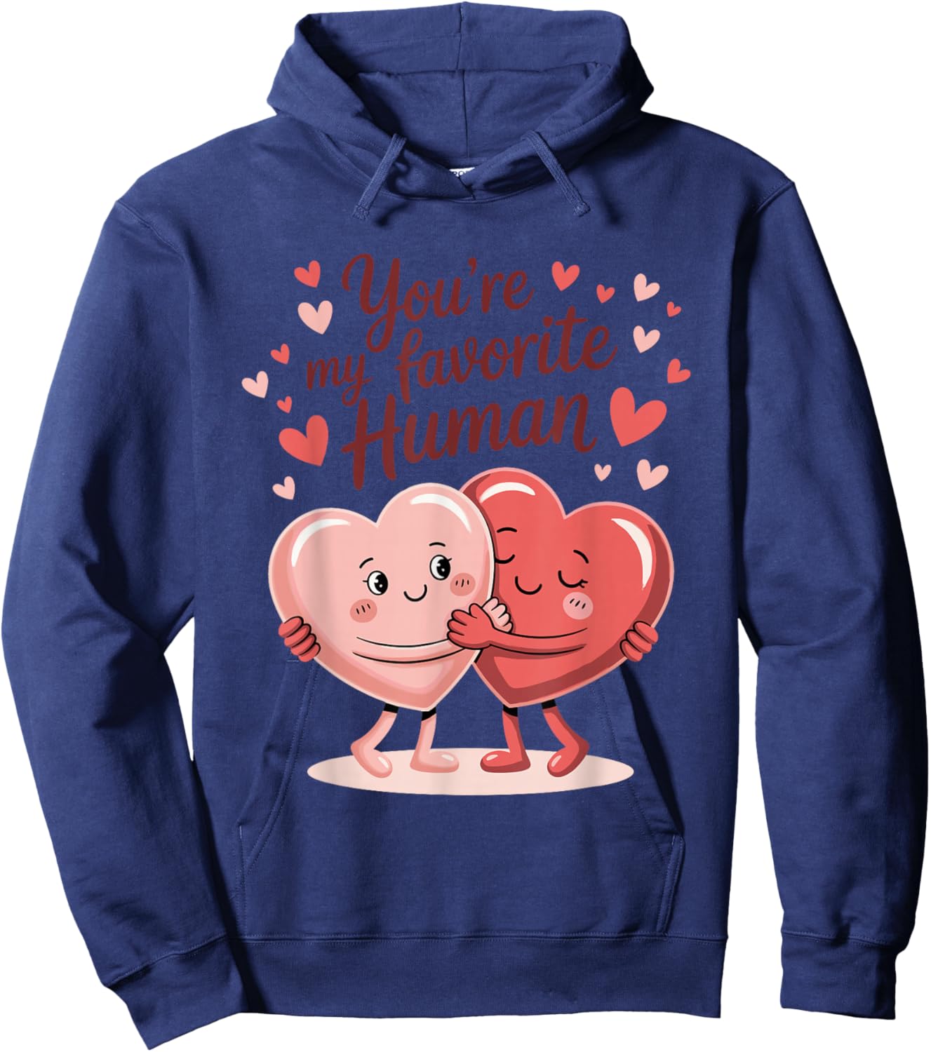 You Are My Favorite Human, Hugging Hearts, Love Valentine's Day Hoodie - Hoodie | Navy