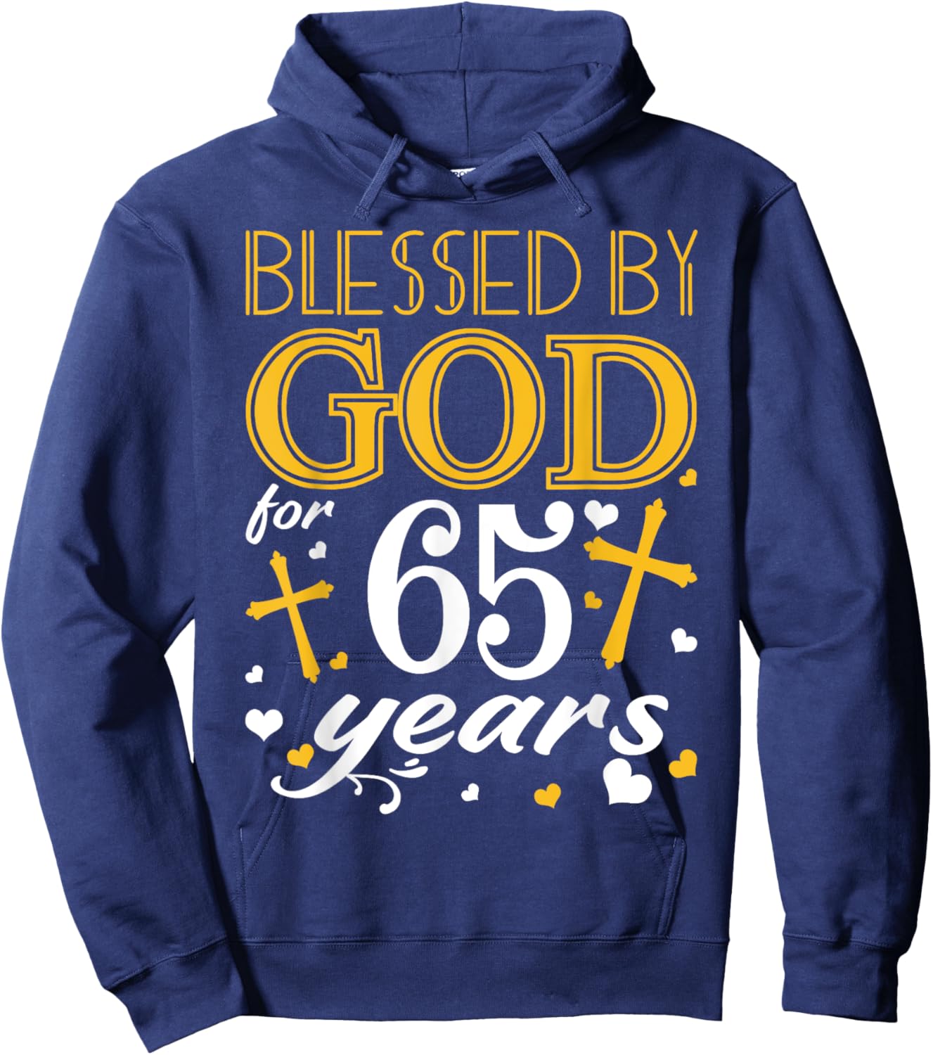 Vintage Blessed By God For 65 Years Happy 65th Birthday Hoodie - Hoodie | Navy