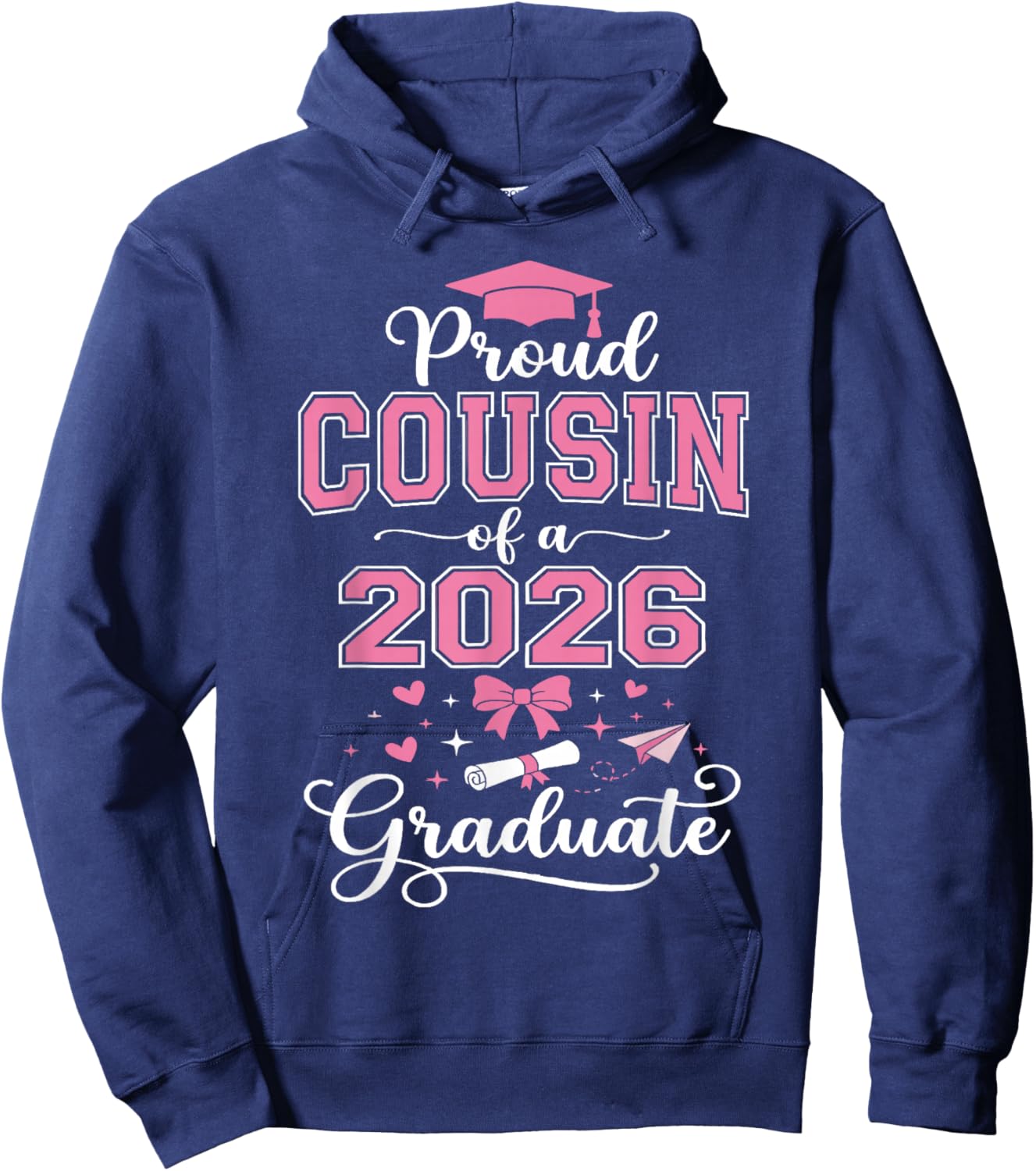 Funny Graduation Shirts 2026, Proud Cousin of 2026 Graduate Hoodie - Hoodie | Navy