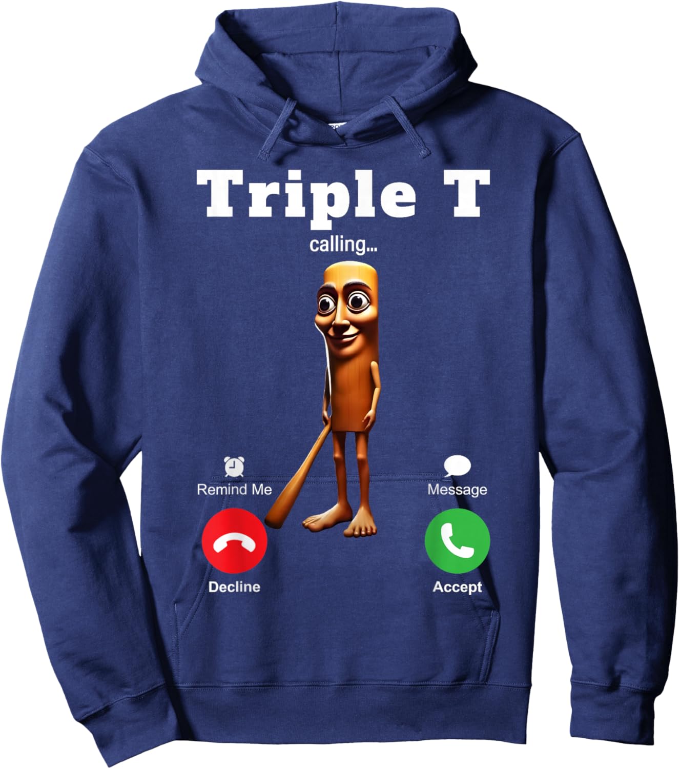 Tung Tung Tung Sahur is Calling Meme Funny Brainrot Triple T Hoodie - Hoodie | Navy