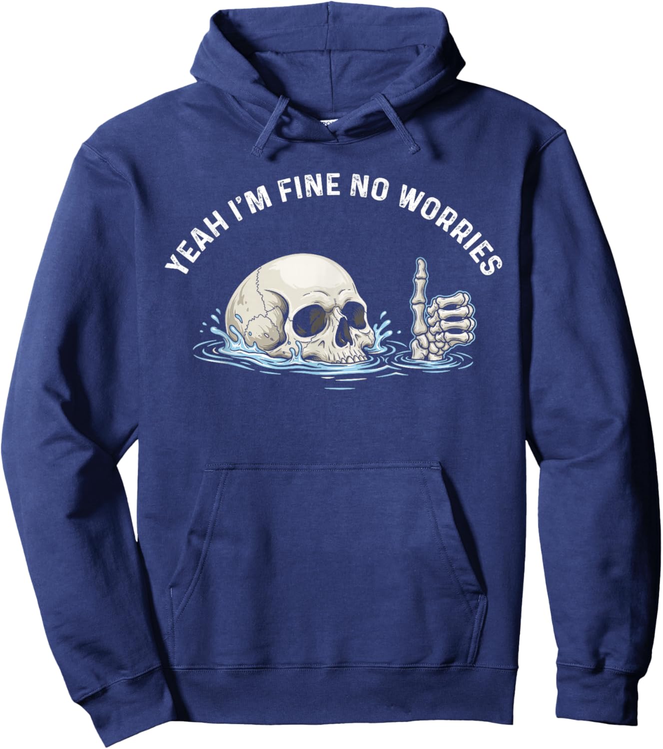 No Worries Yeah I'am fine Hoodie - Hoodie | Navy
