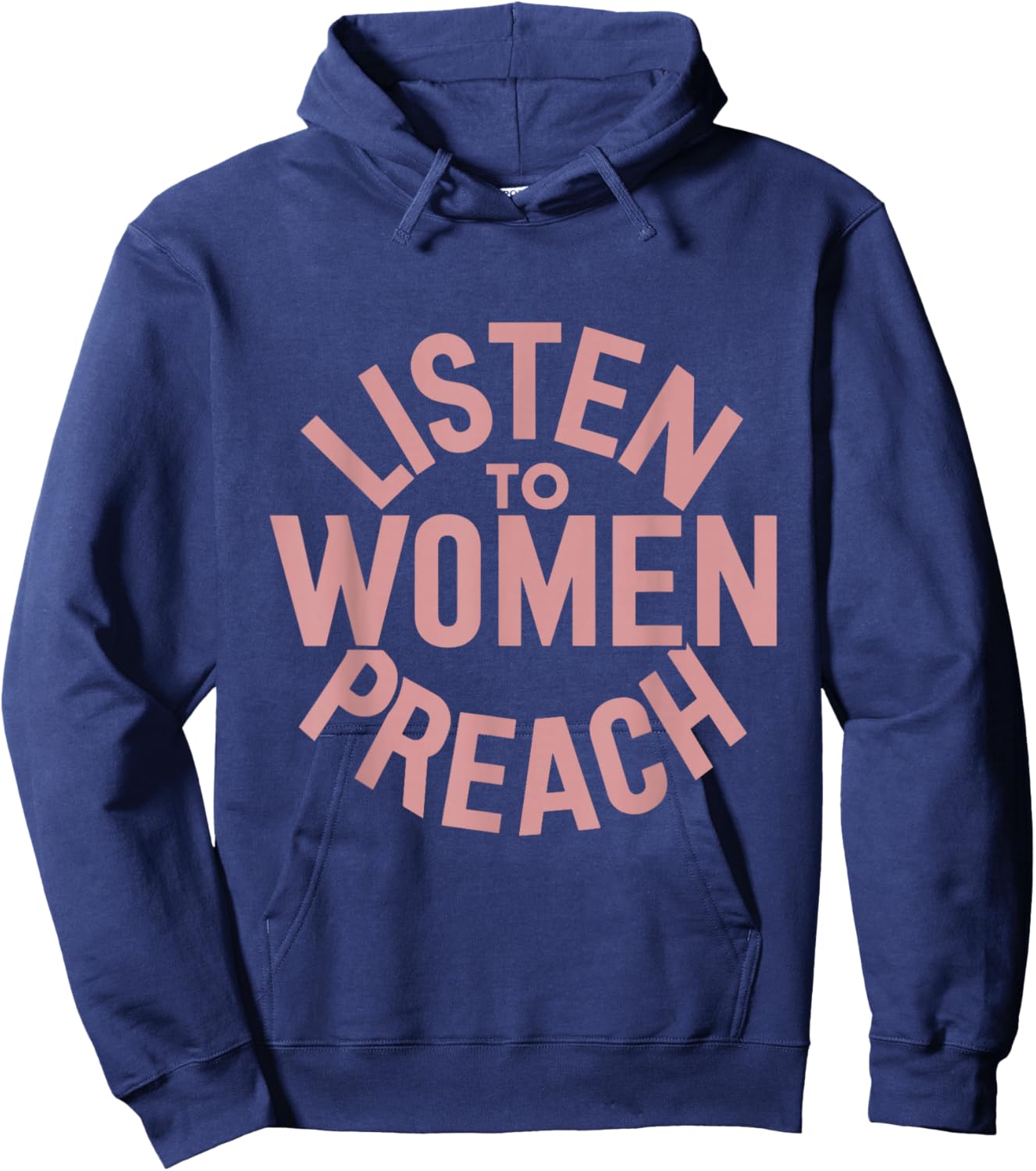 Listen To Women Preach Hoodie - Hoodie | Navy