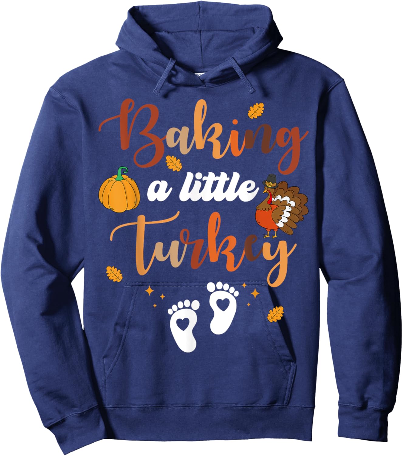 Baking A Little Turkey Thanksgiving Pregnancy Announcement Hoodie - Hoodie | Navy