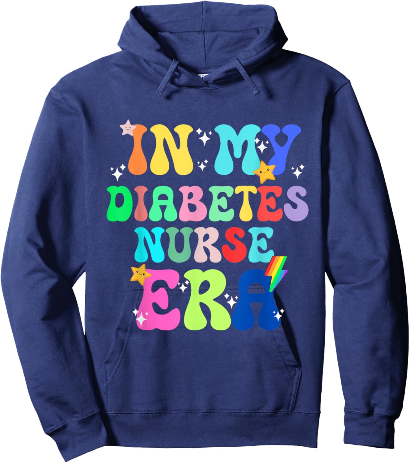 In My Diabetes Nurse Era Job Work Occupation Profession Hoodie - Hoodie | Navy