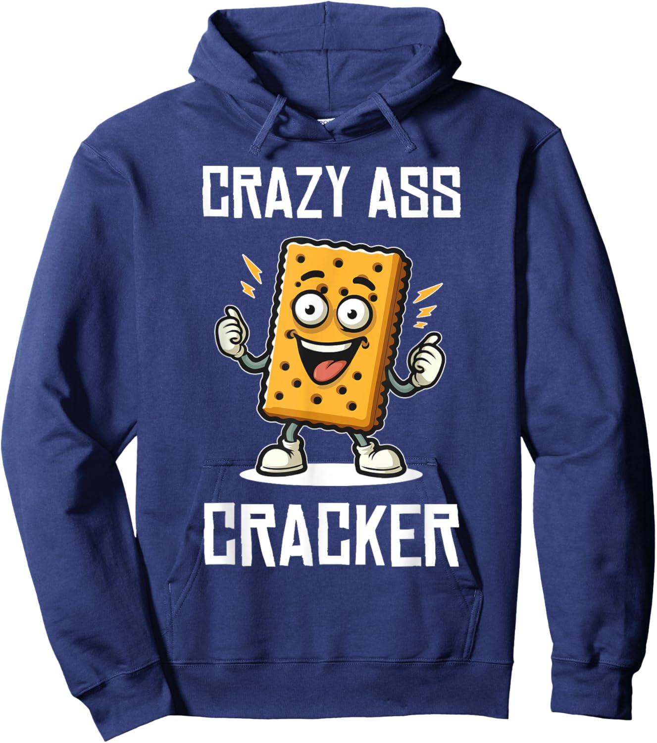 Crazy Ass Cracker Funny Hillbilly Humor Lovers Hoodie - Hoodie | Navy