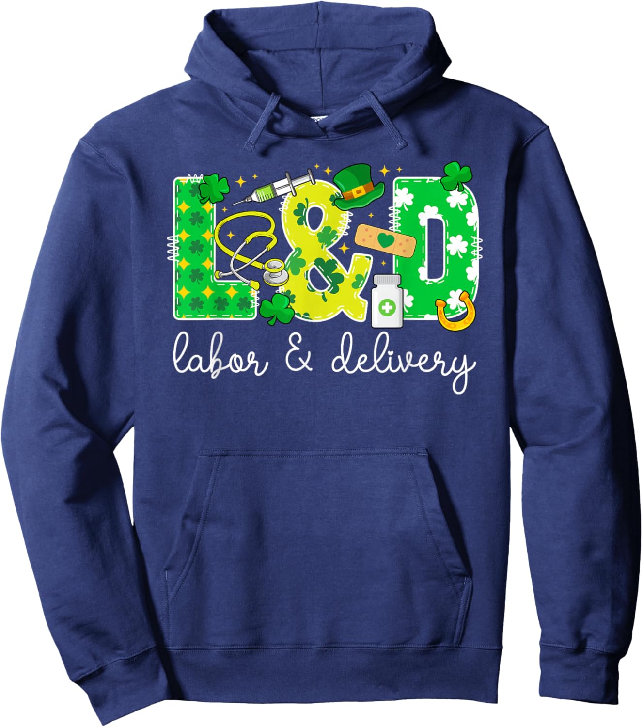 L&D St. Patrick's Day Labor And Delivery Nurse Shamrock Hoodie - Hoodie | Navy