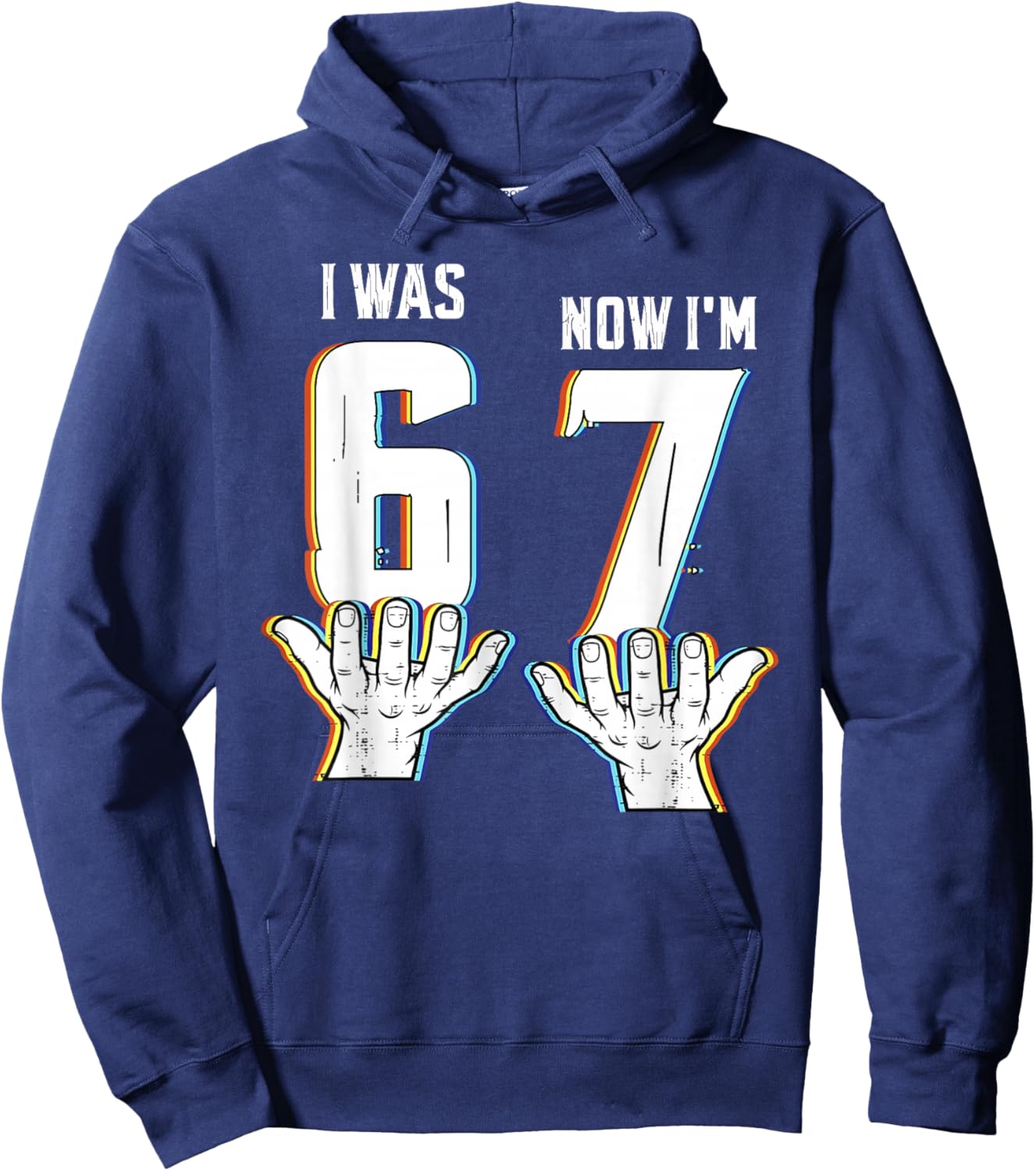 Six Seven Meme Birthday Shirt for 7 Years Was 6 Now Am I 7 Hoodie - Hoodie | Navy