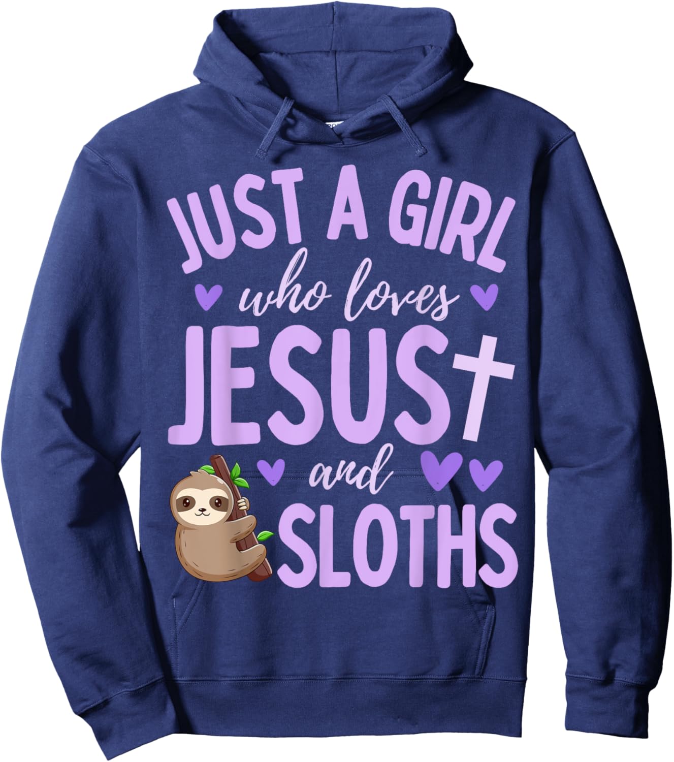 Just A Girl Who Loves Jesus and Sloths Christian Cute Hoodie - Hoodie | Navy