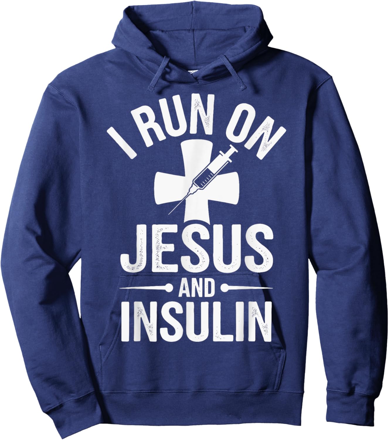 I Run On Jesus And Insulin Hoodie - Hoodie | Navy