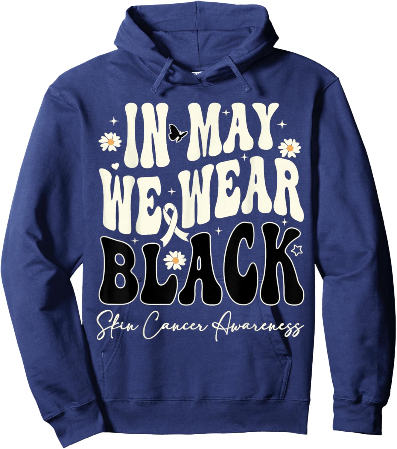 In May We Wear Black Skin Cancer Melanoma Awareness Retro Hoodie - Hoodie | Navy