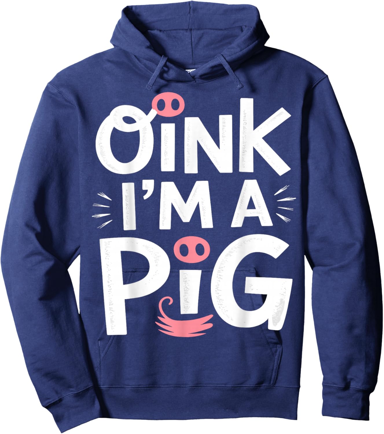 Oink, I’m a Pig Halloween Costume Hoodie - Hoodie | Navy