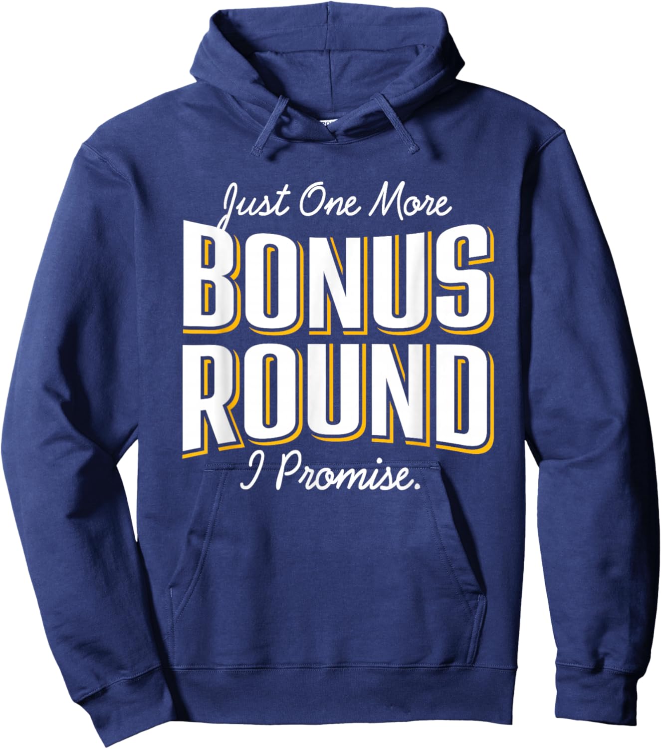 Casino Gambling Just One More Bonus Round Slots Players Hoodie - Hoodie | Navy