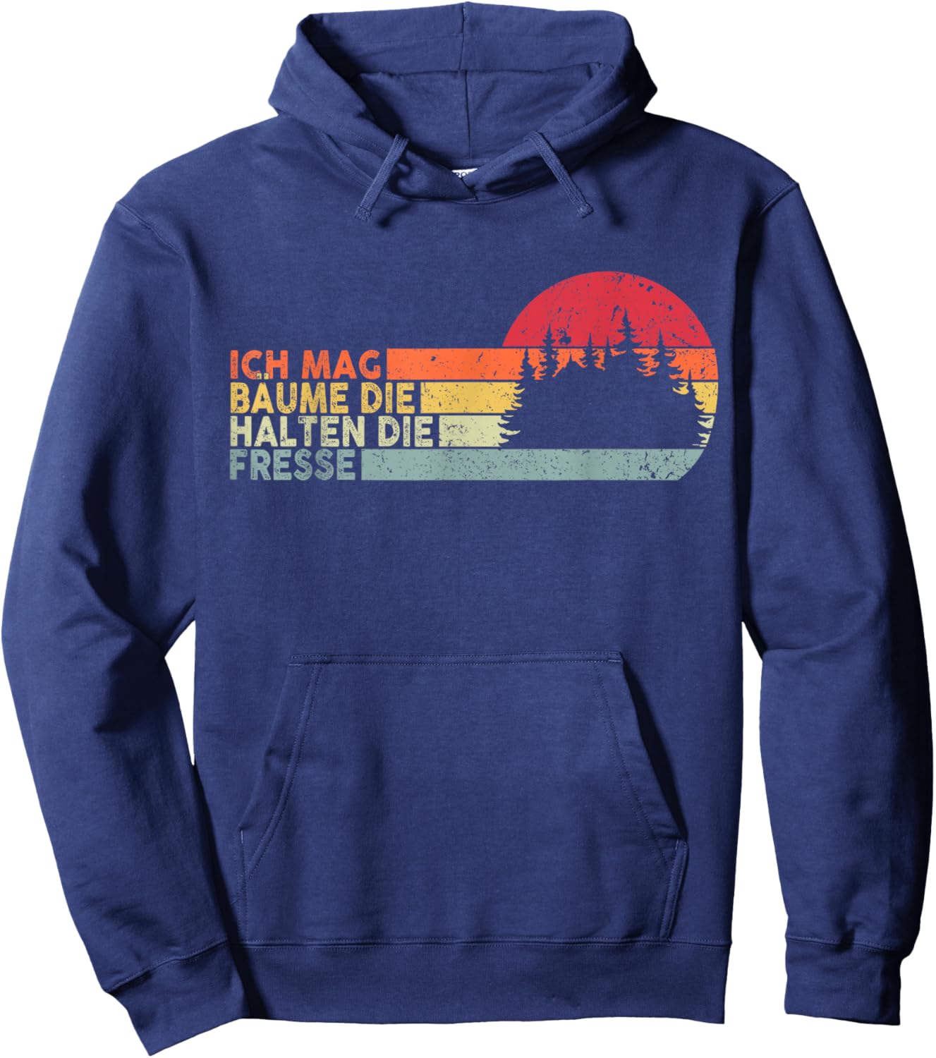 Ich Mag Bäume Die Halten Die Fresse - Ich Hasse Menschen Hoodie - Hoodie | Navy