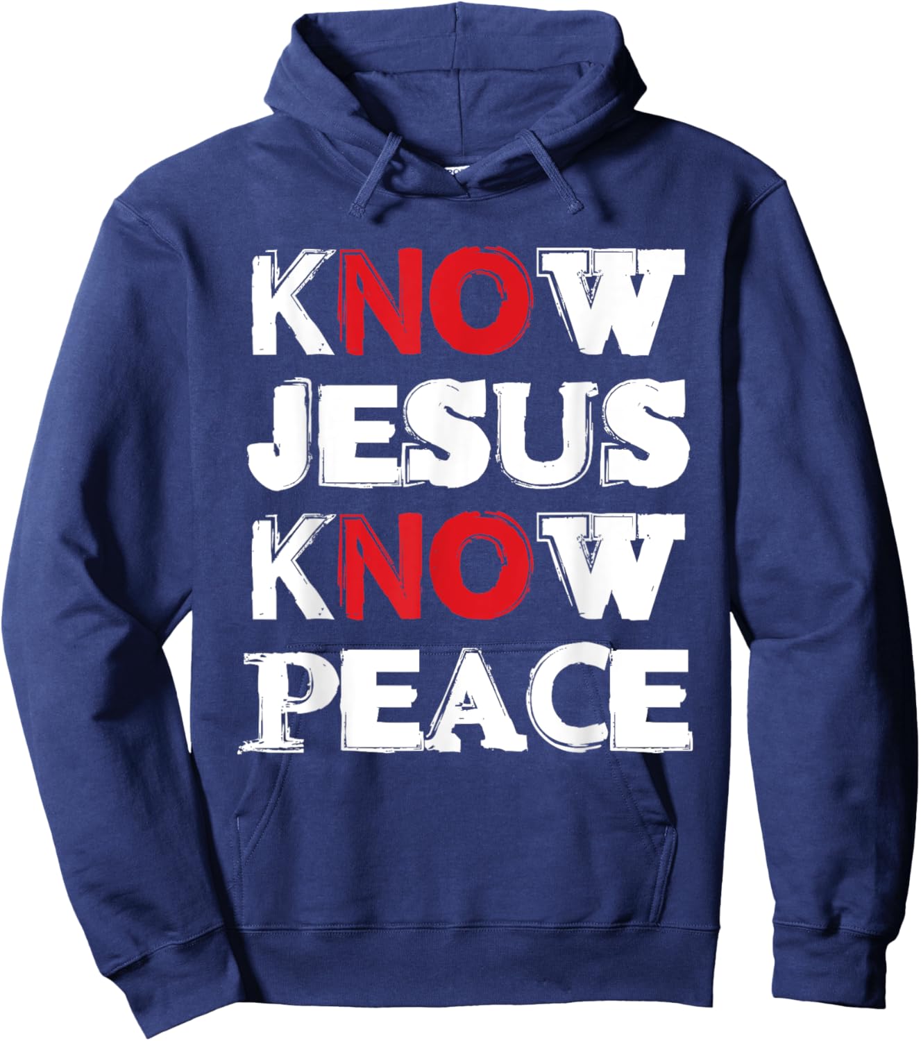 Christian Know Jesus Know Peace No Jesus No Peace Hoodie - Hoodie | Navy
