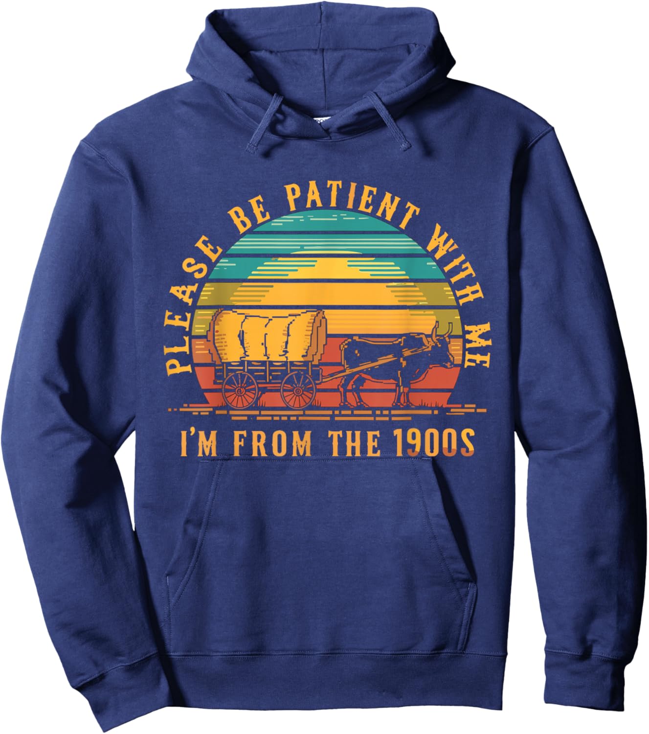 Please Be Patient With Me I'm From The 1900s Hoodie - Hoodie | Navy