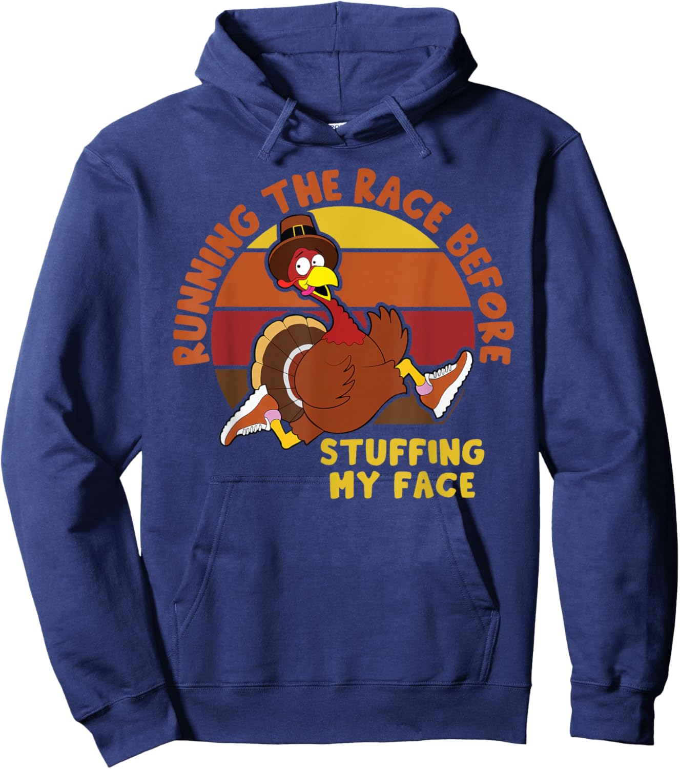 Stuffing My Face Thanksgiving Turkey Trot 5K Run Matching Hoodie - Hoodie | Navy