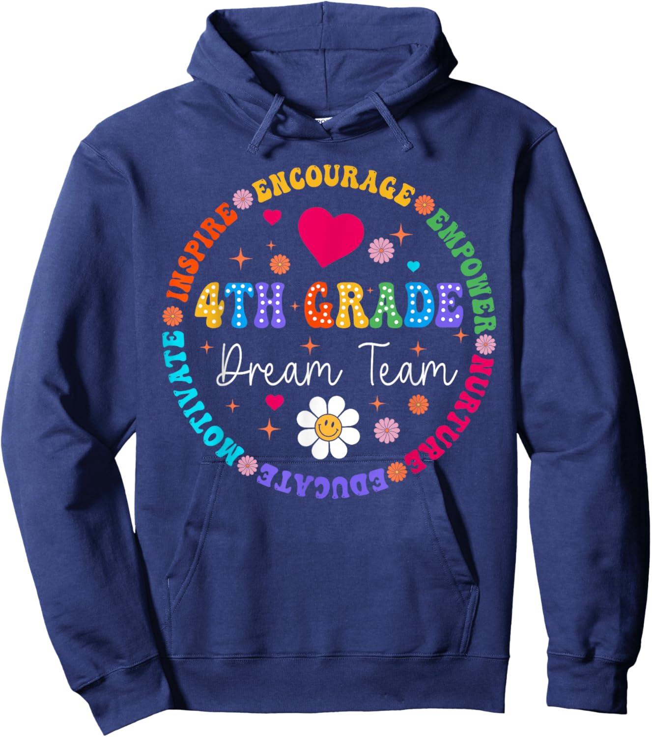 4th Grade Dream Team Fourth Grade Teacher Back to School Hoodie - Hoodie | Navy