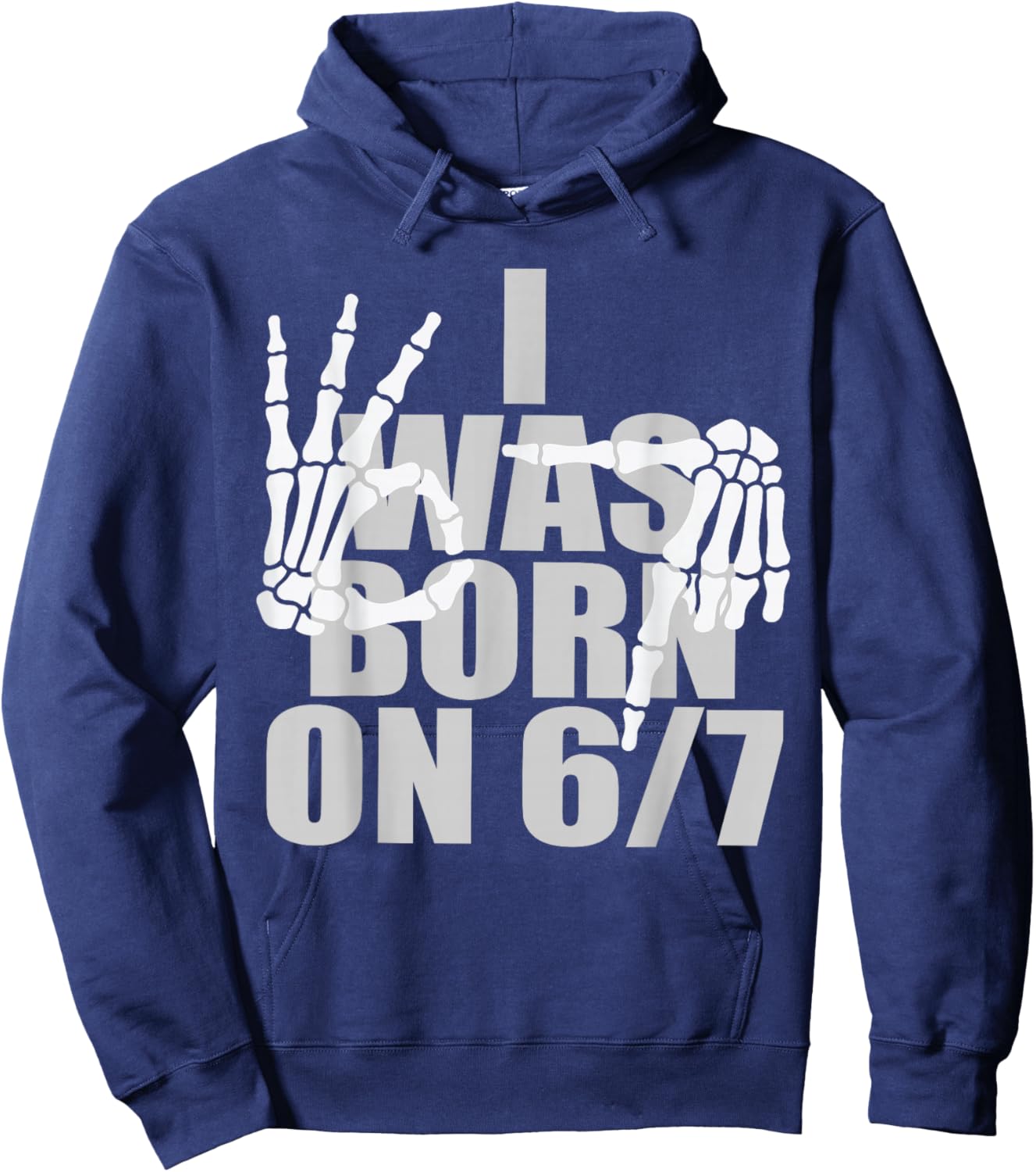 June 7 Birthday 6 7 Meme Bruh I was Born on 6/7 Funny Boys Hoodie - Hoodie | Navy