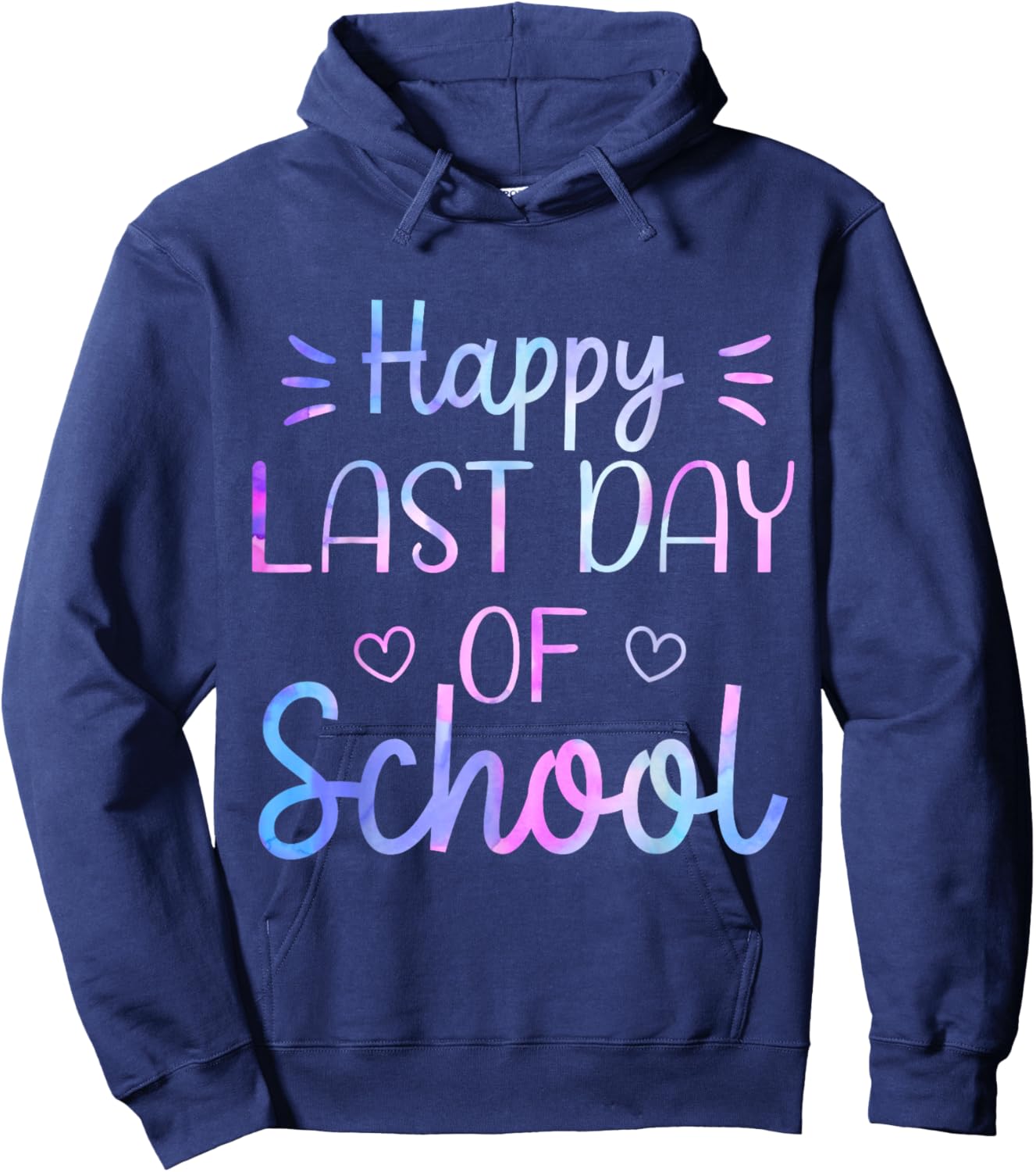 Last Day of School Shirt Tie Dye Teacher School Graduation Hoodie - Hoodie | Navy