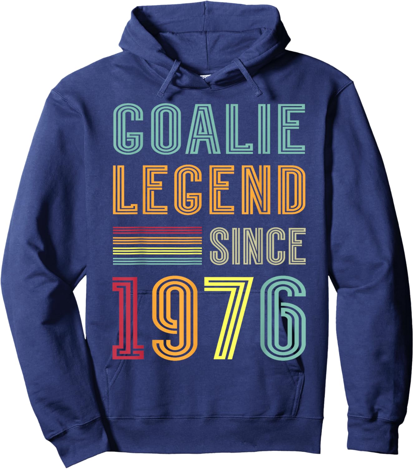Goalkeeper Legend 1976 Sports Goal 50th Birthday Goalie Hoodie - Hoodie | Navy