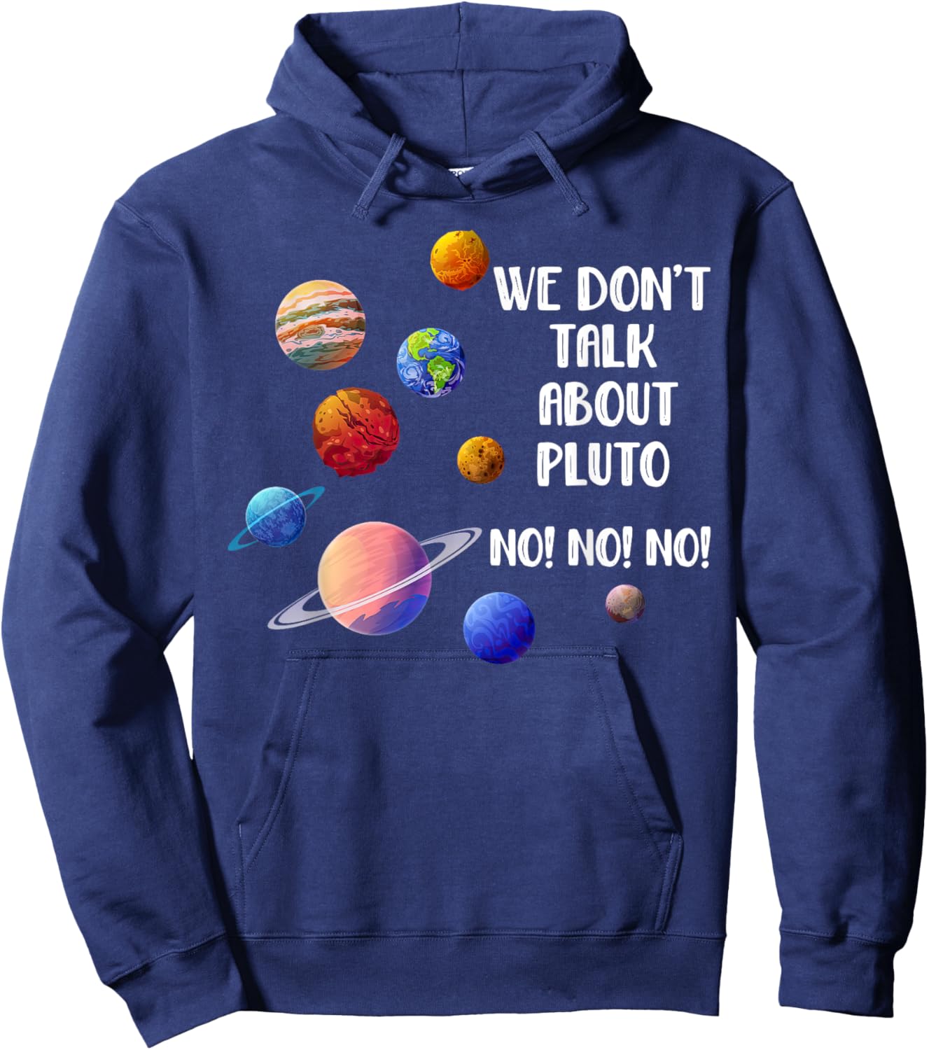 We Don't Talk About Pluto Teacher Solar System Space Science Hoodie - Hoodie | Navy