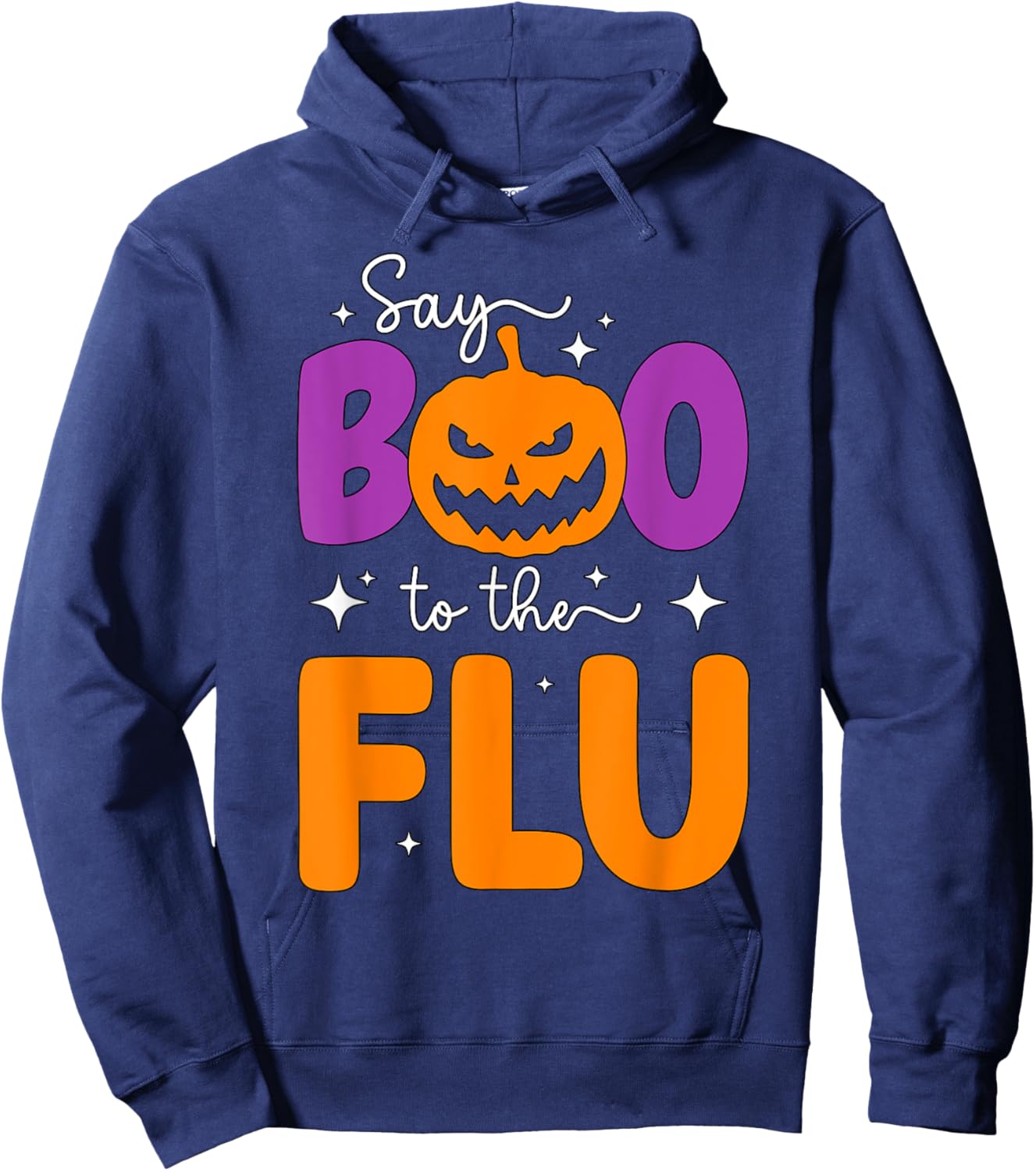 Say Boo To The Flu Funny Halloween Pumpkin Boo To Flu Hoodie - Hoodie | Navy