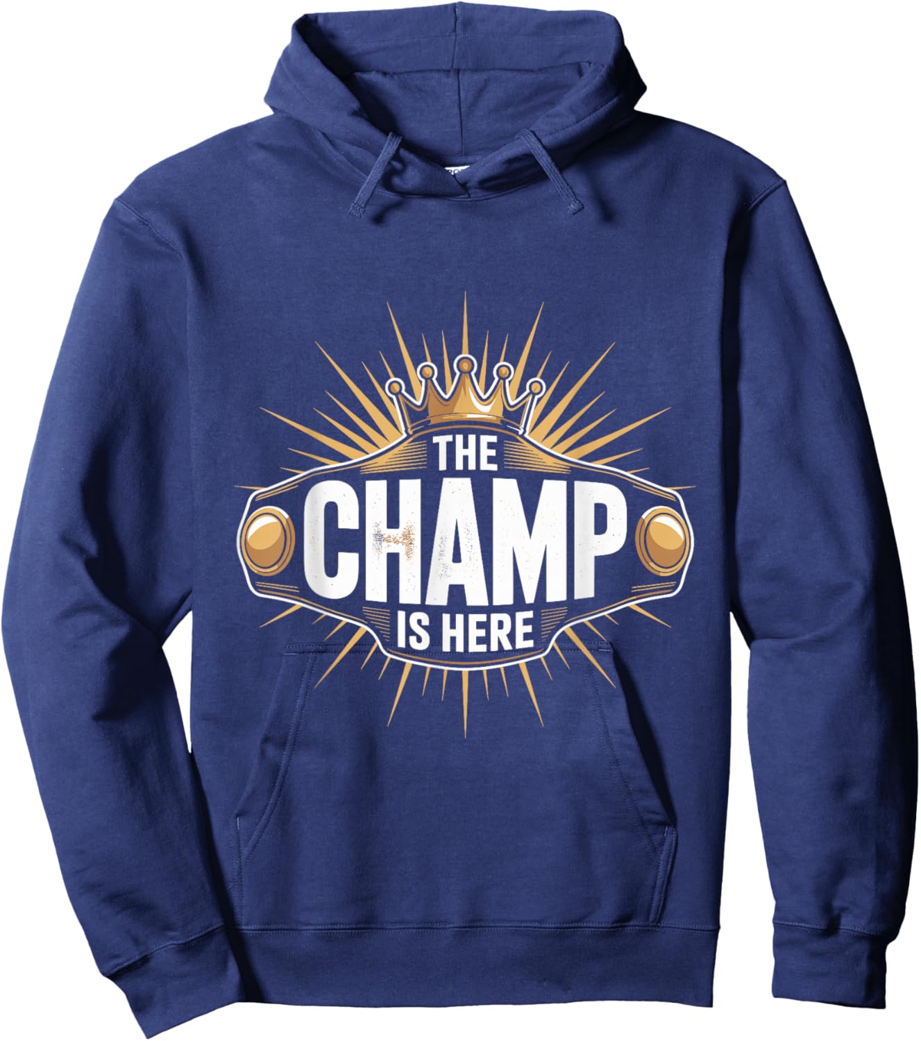 The Champ is Here Outfit Hoodie - Hoodie | Navy