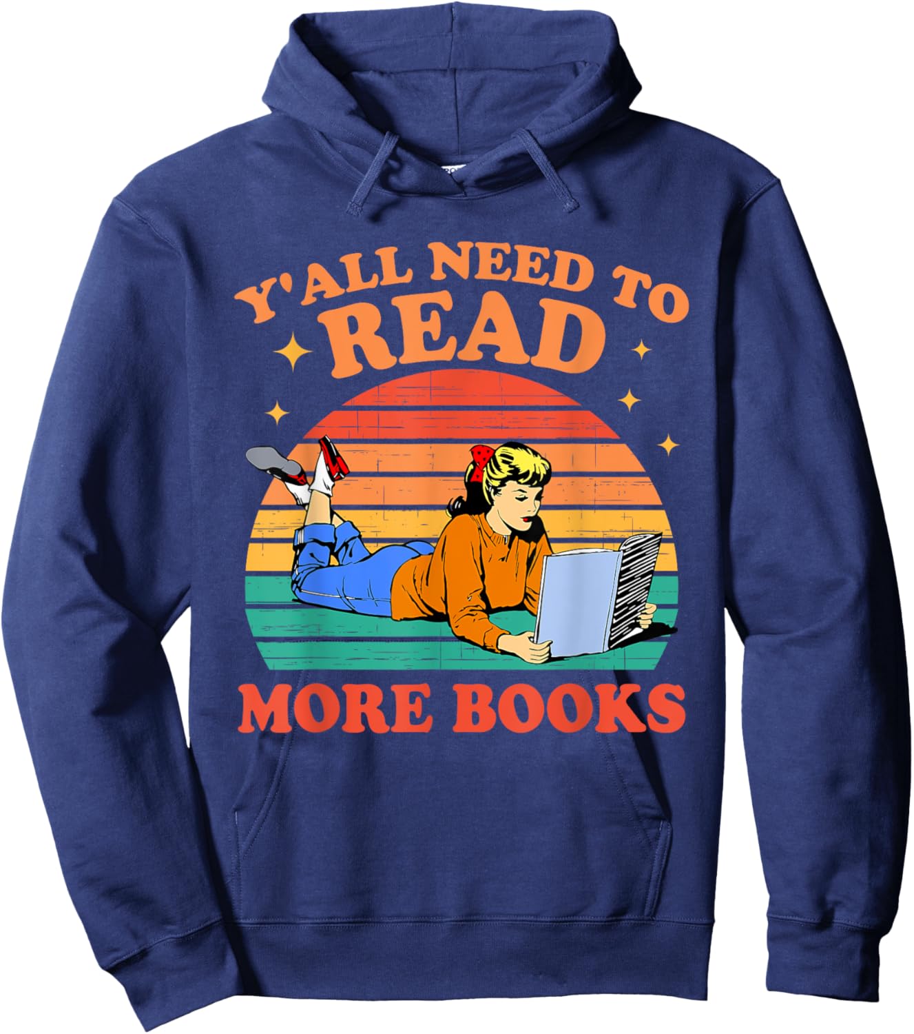 Y'all Need To Read More Books Funny Book Lover Vintage Hoodie - Hoodie | Navy