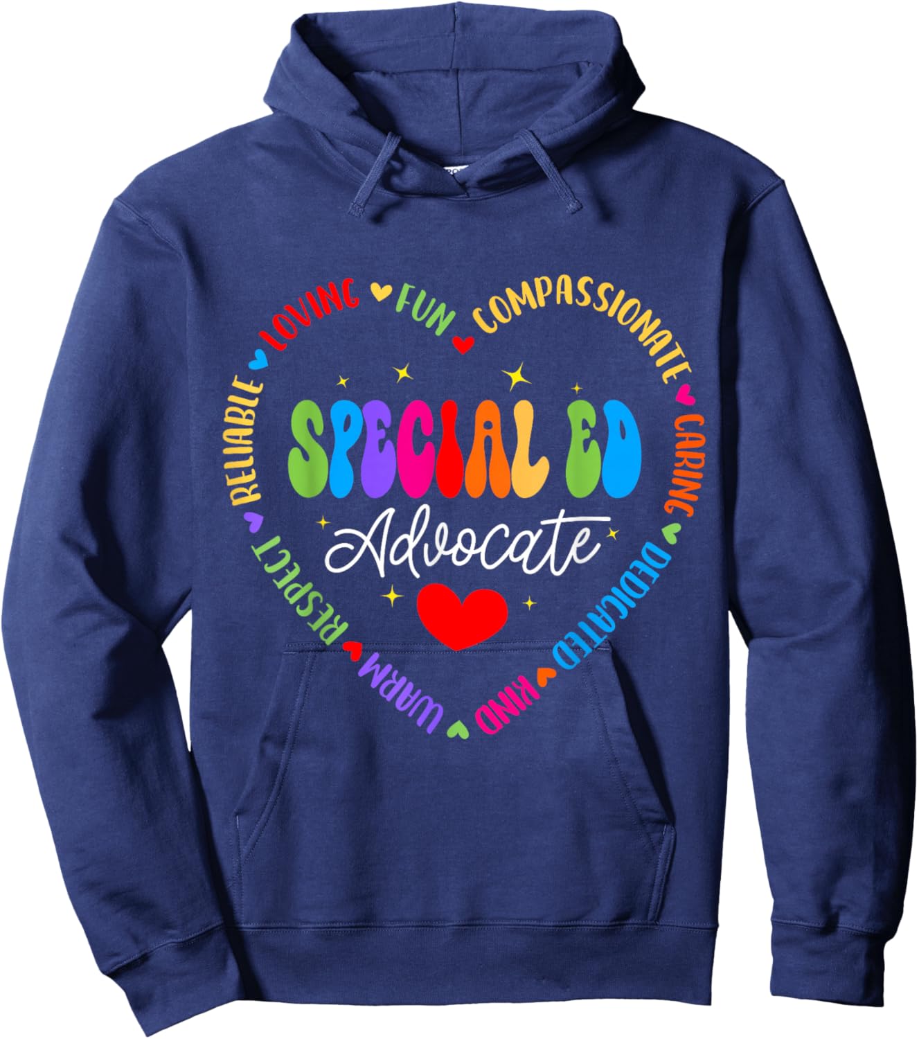 Special Education Teacher Special ED Advocate Life SPED Hoodie - Hoodie | Navy