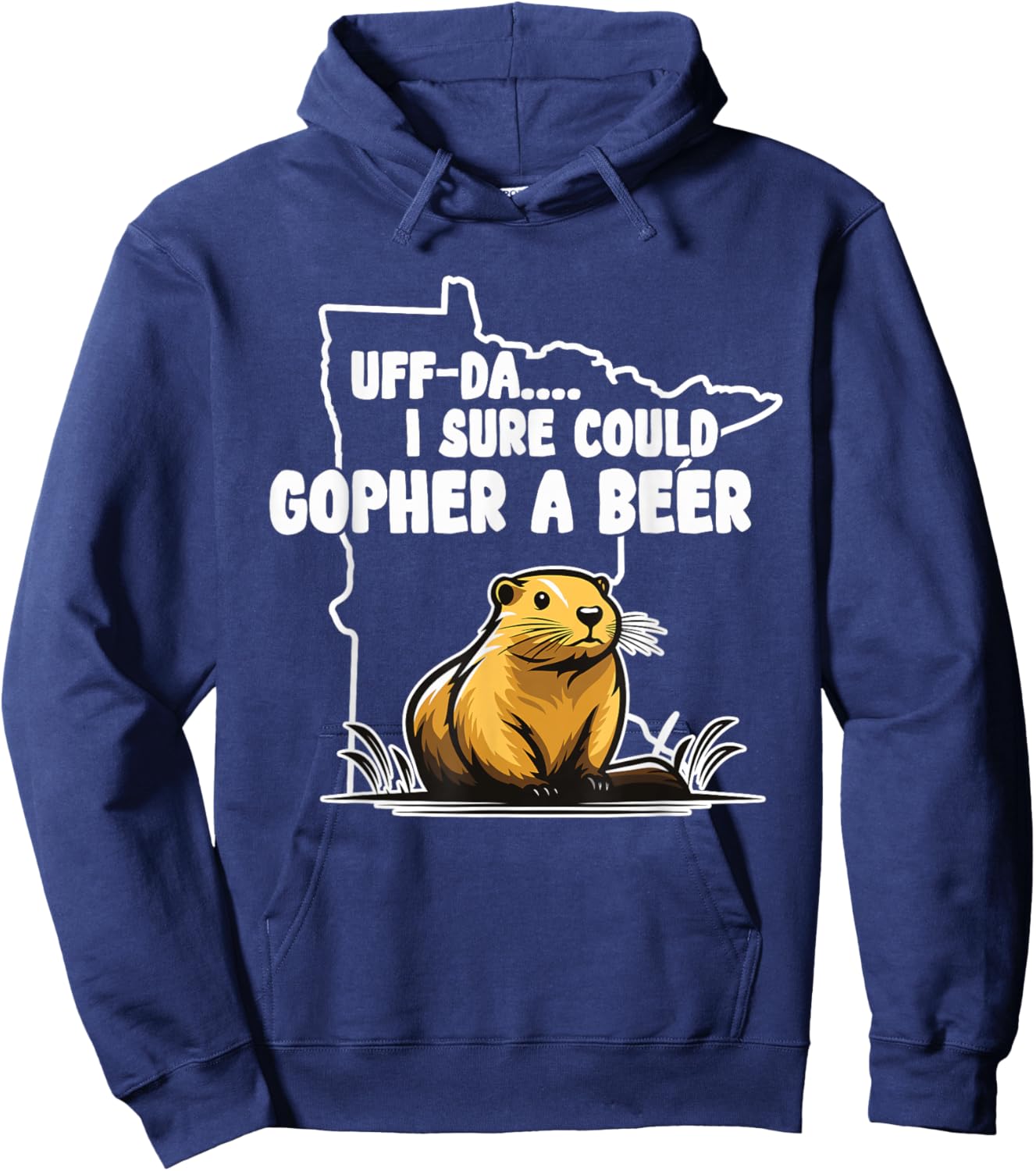 I Sure Could Gopher | Minnesota Gifts | MN Sayings Apparel Hoodie - Hoodie | Navy