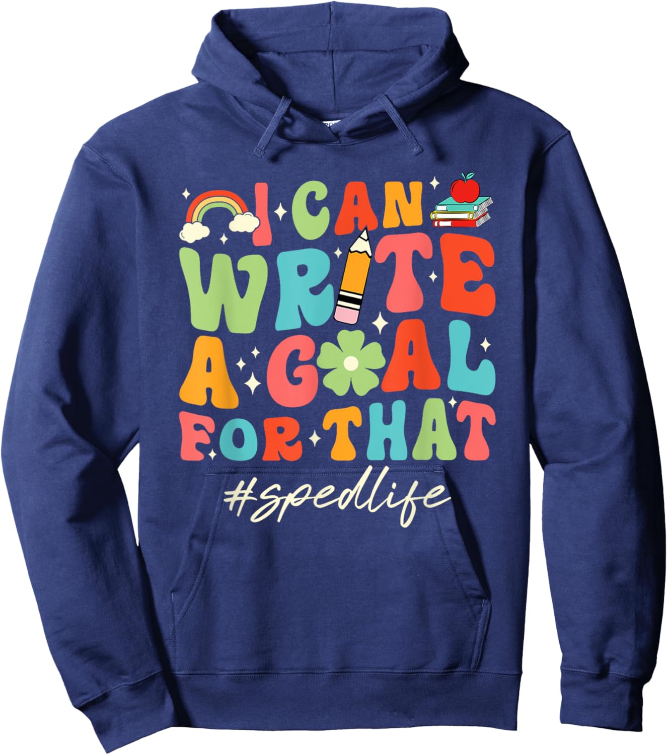 Retro I Can Write A Goal For That Sped Life SPED Teacher Women Hoodie - Hoodie | Navy