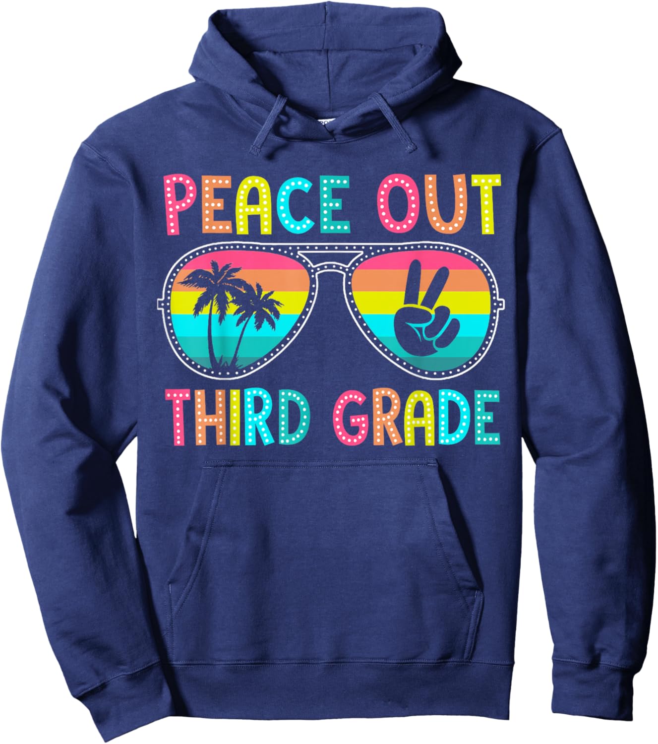 Peace Out Third Grade Graduation Last Day School 3rd Grade Hoodie - Hoodie | Navy