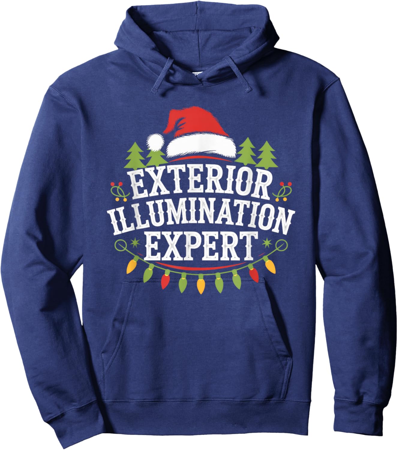Siouxland Styles Adult Festive Modern Humor Exterior Illumination Expert Black Letter Print Hoodie - Hoodie | Navy