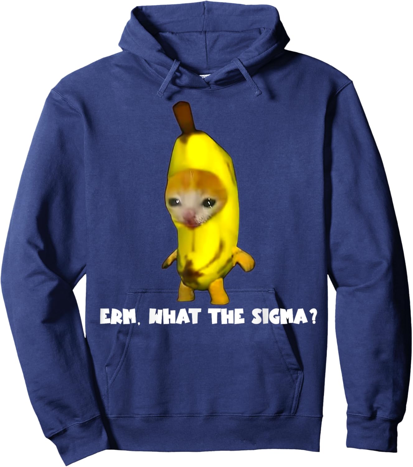 Sigma Banana Cat Costume Cat Meme Funny Memes Internet Memes Men Women Hoodie - Hoodie | Navy