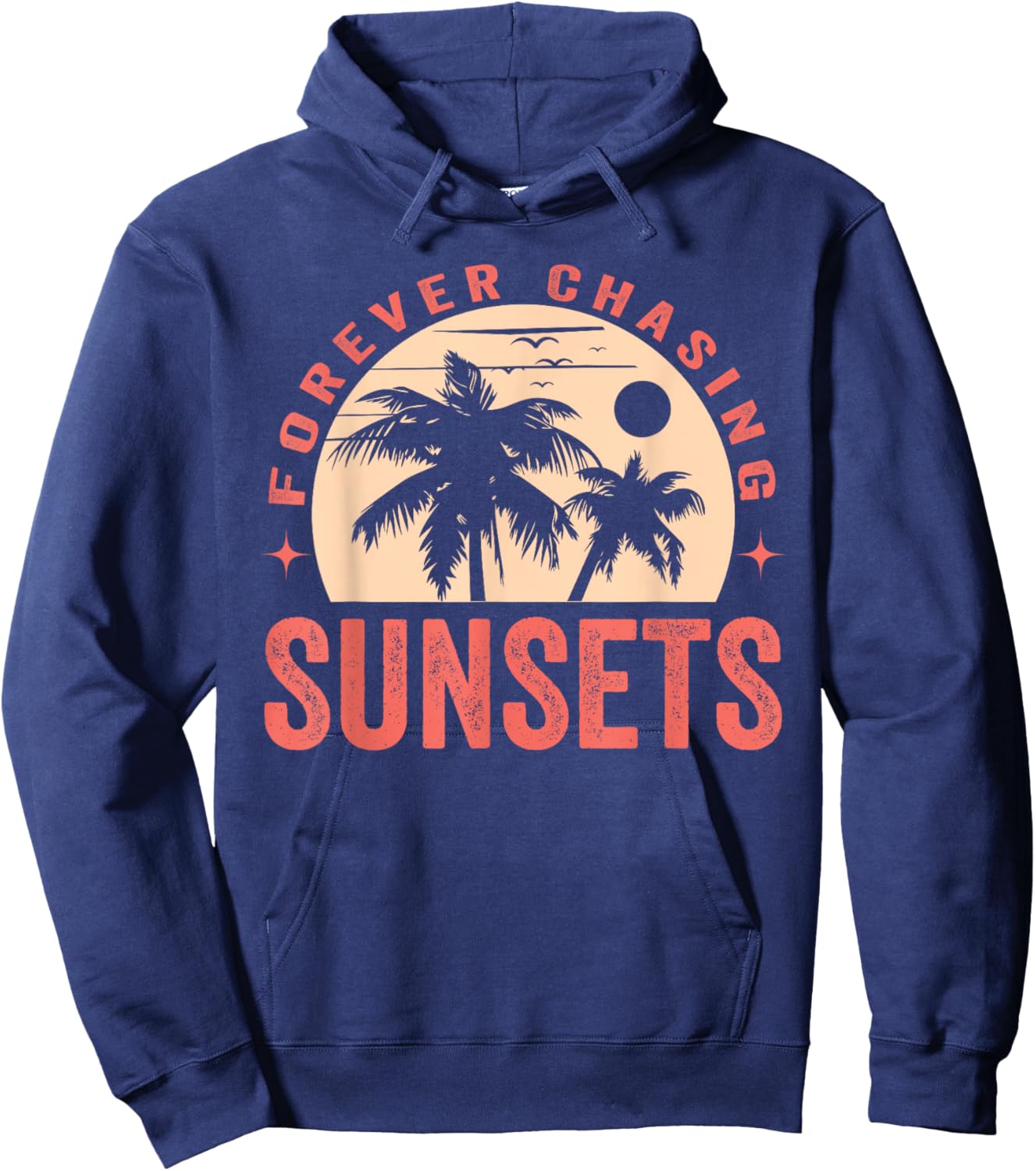 Forever Chasing Sunsets Summer Retro Sunset Beach Vacation Men Women Hoodie - Hoodie | Navy