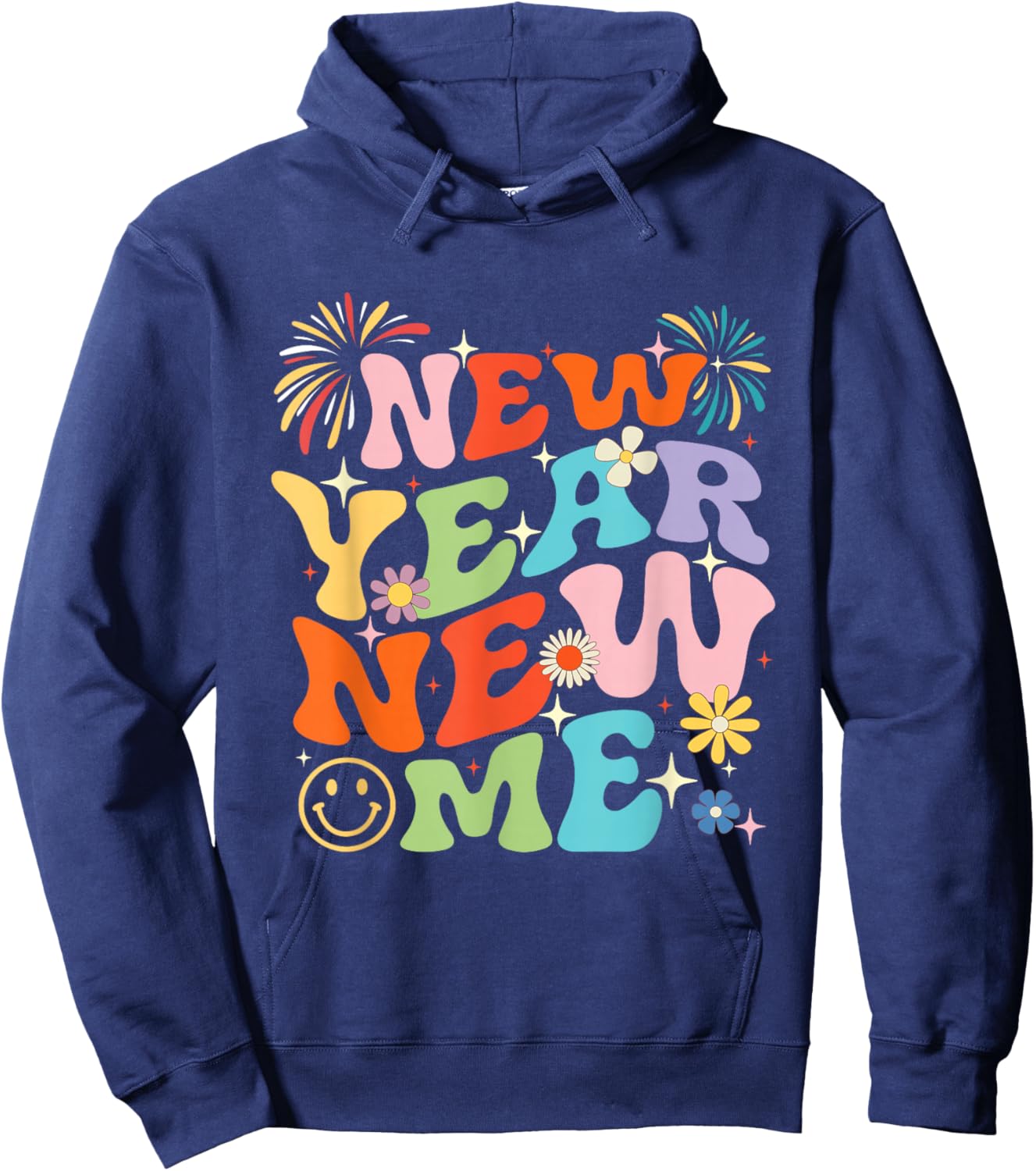 New Year New Me - New Year's Eve Happy New Year Party Hoodie - Hoodie | Navy