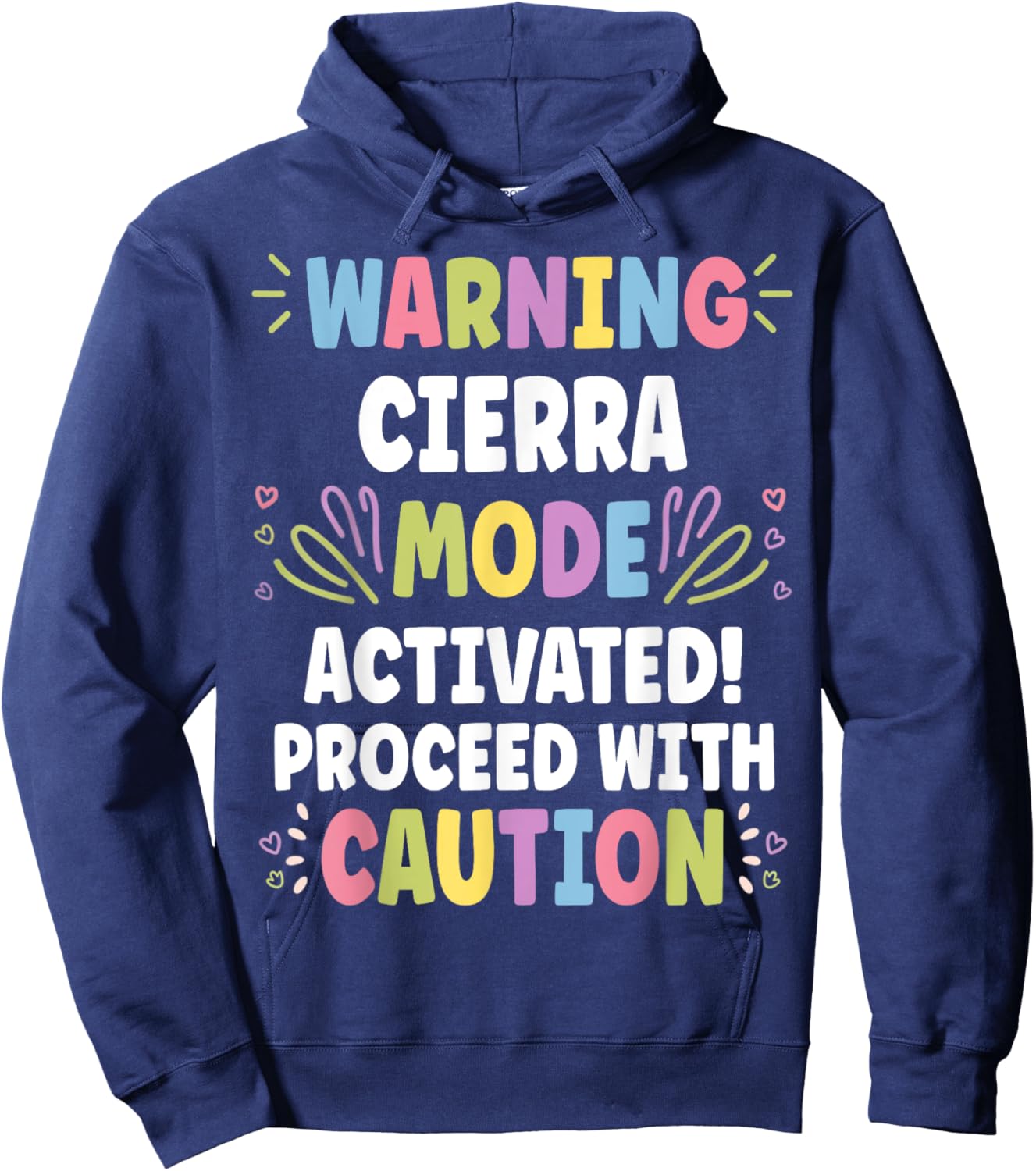 CIERRA Personalized Name Funny Cute Custom CIERRA Name Hoodie - Hoodie | Navy