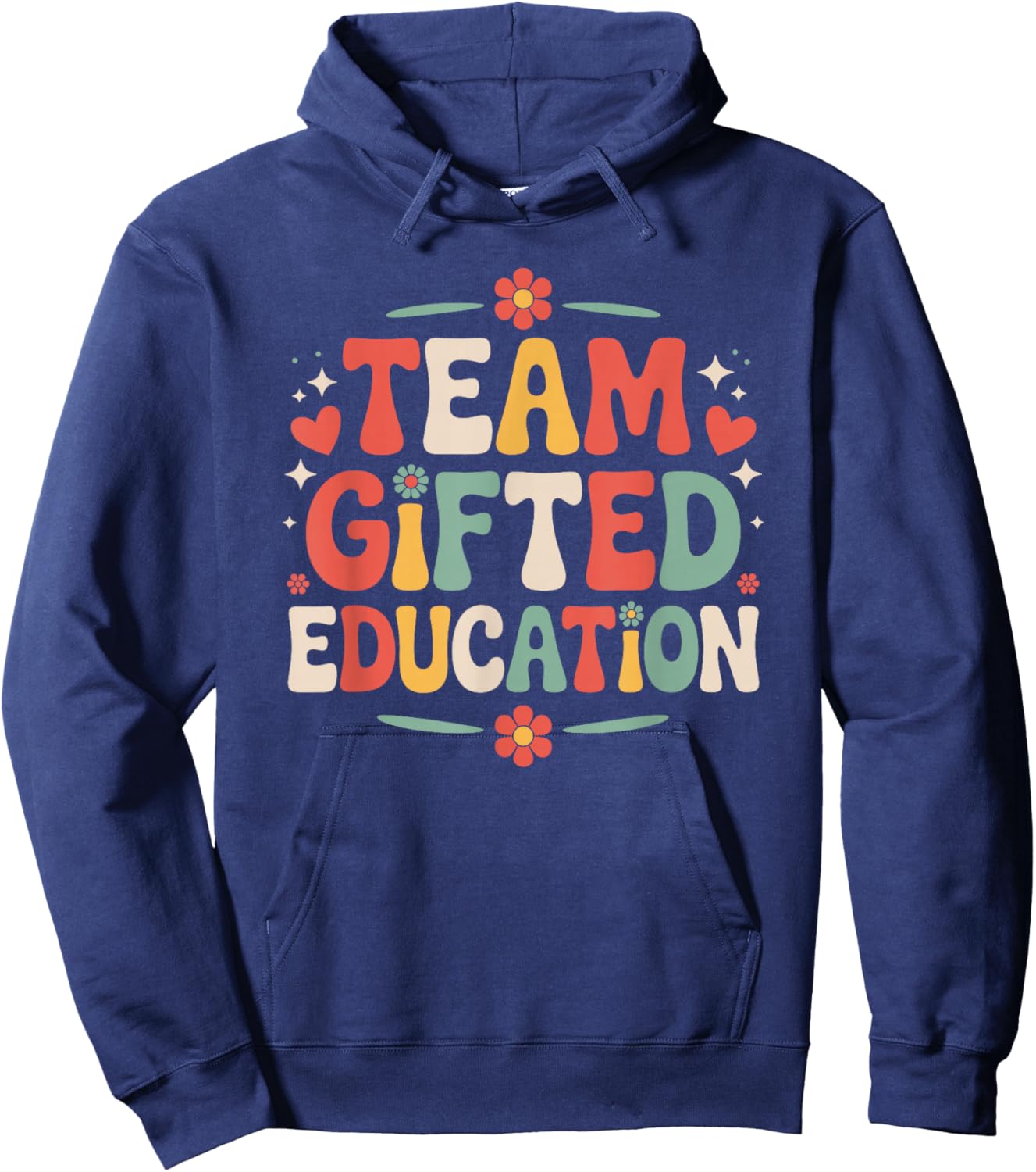 School Ed Teacher and Gate Teaching, Team Gifted Education Hoodie - Hoodie | Navy