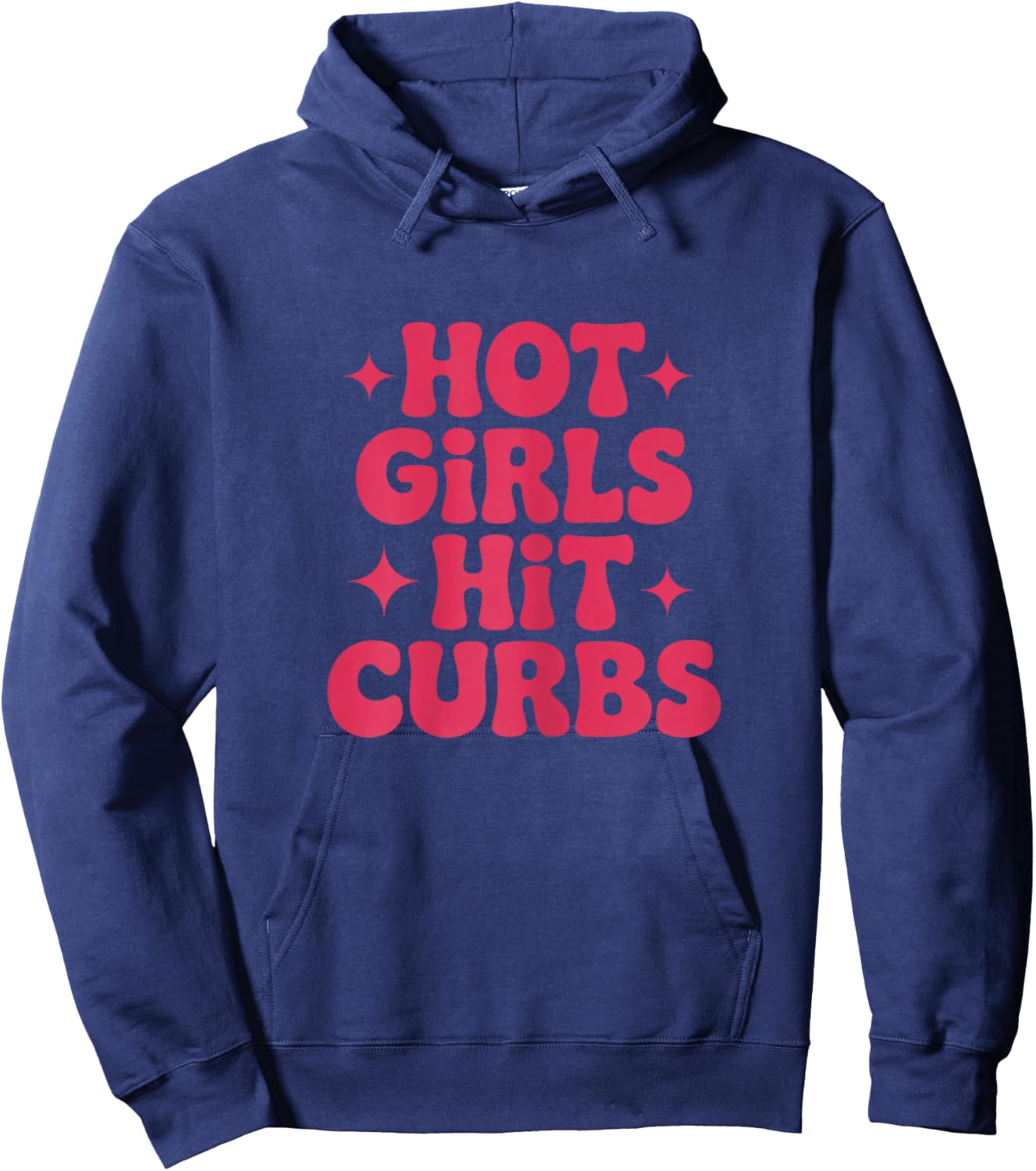 Hot Girls Hit Curbs Hoodie - Hoodie | Navy