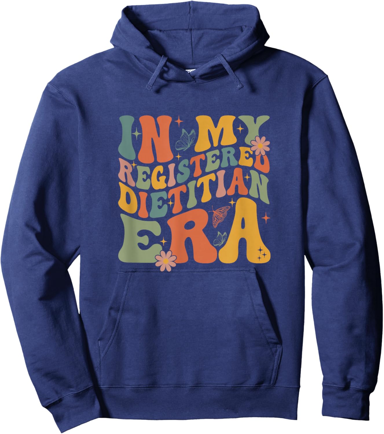 In My Registered Dietitian Era Groovy Funny Dietary Dietetic Hoodie - Hoodie | Navy